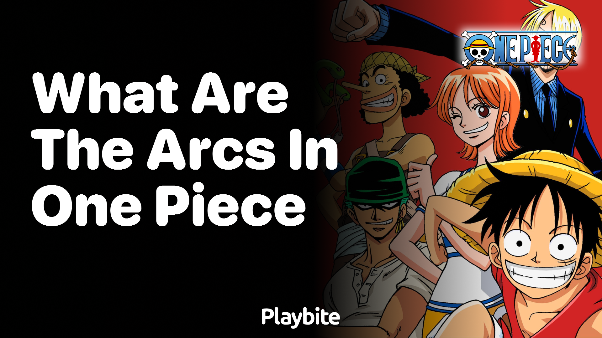 What Are the Arcs in One Piece? Explore the Grand Adventure