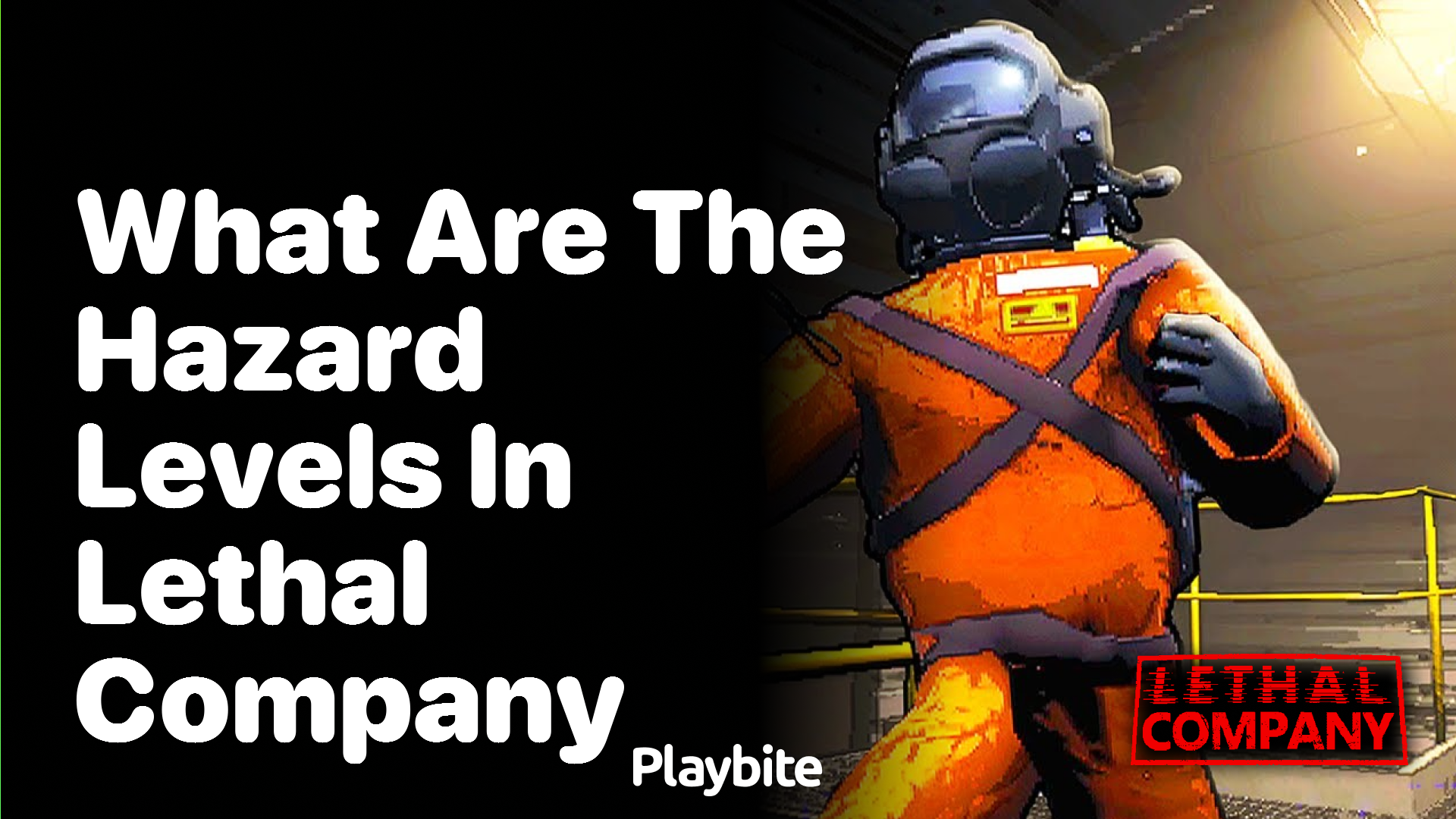 What are the hazard levels in Lethal Company?