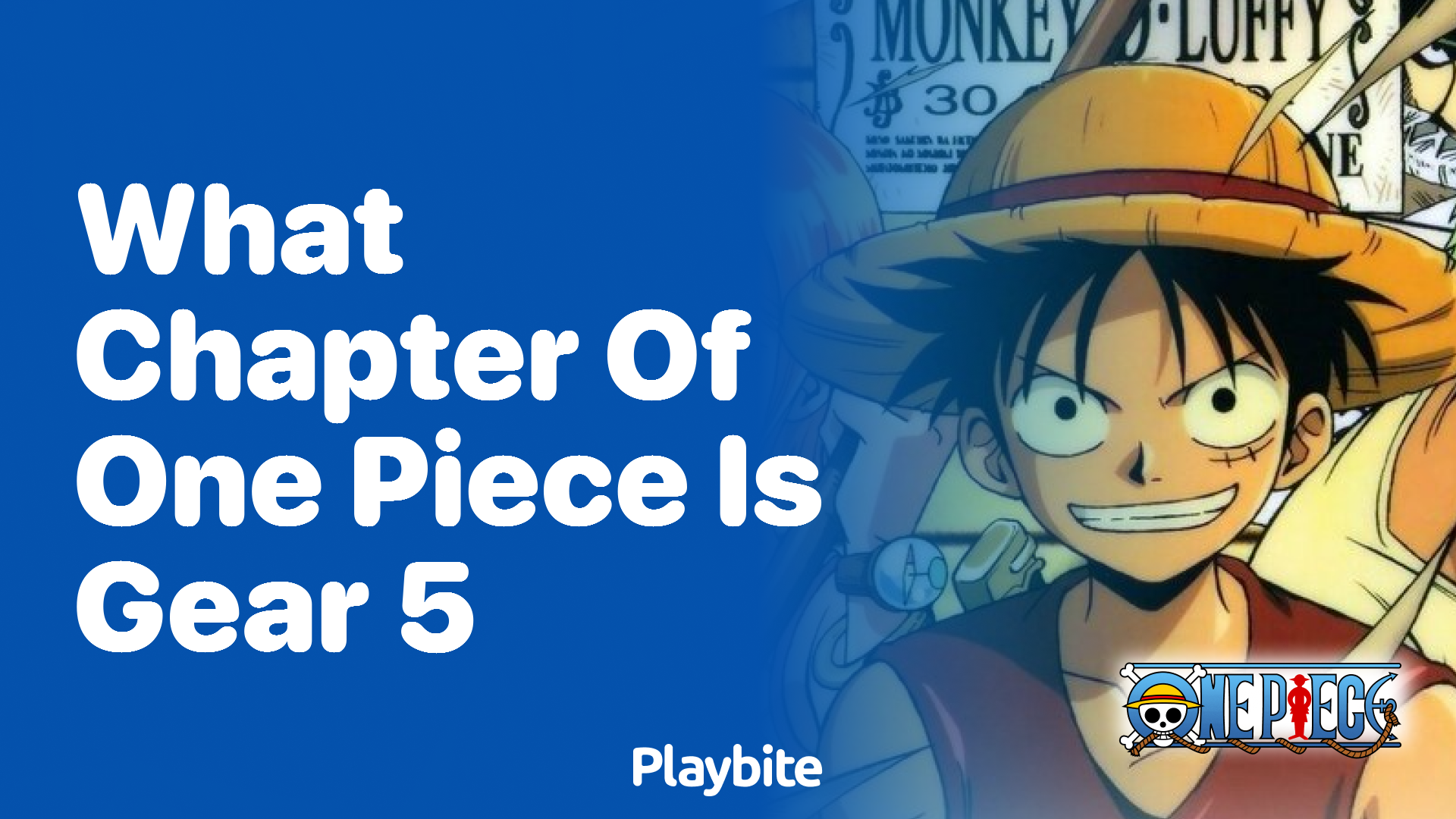 What Chapter of One Piece Features Gear 5?