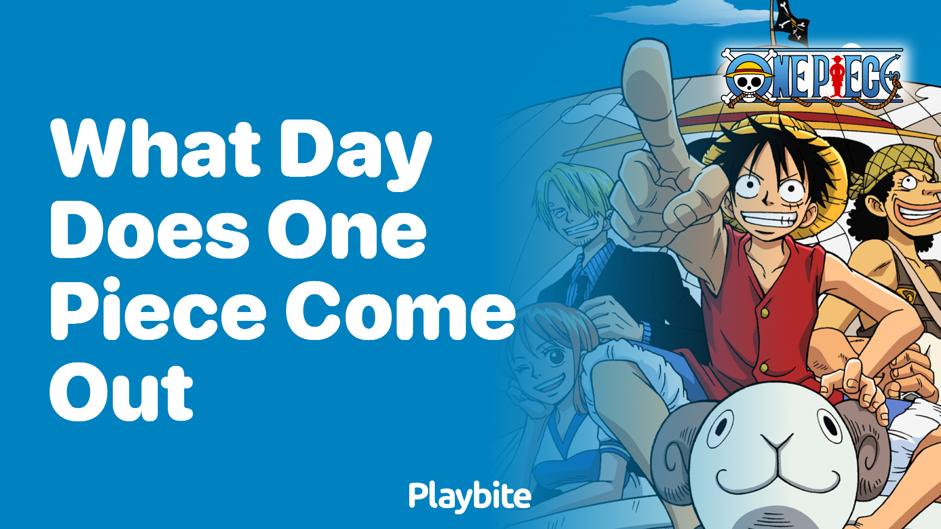 What Day Does One Piece Come Out? Find Out Here!