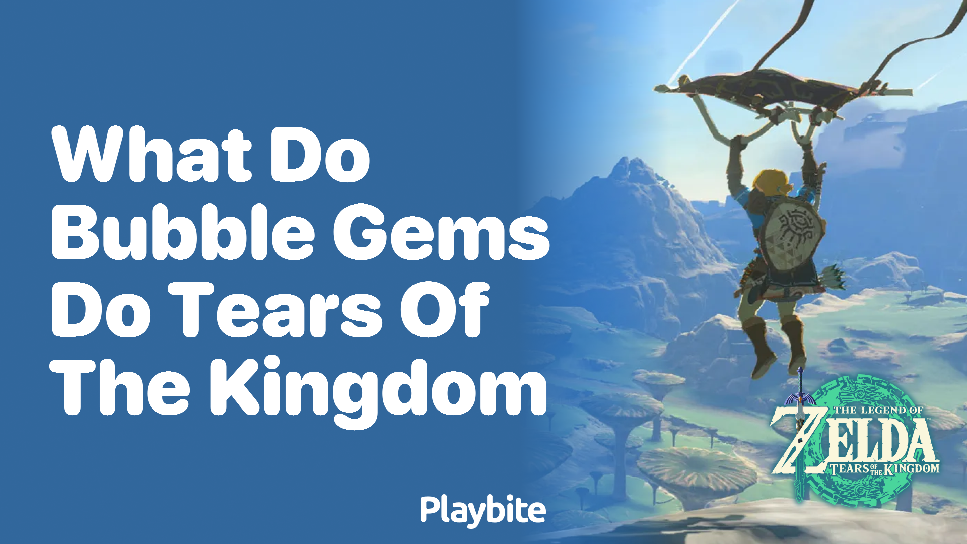What Do Bubble Gems Do in Tears of the Kingdom?