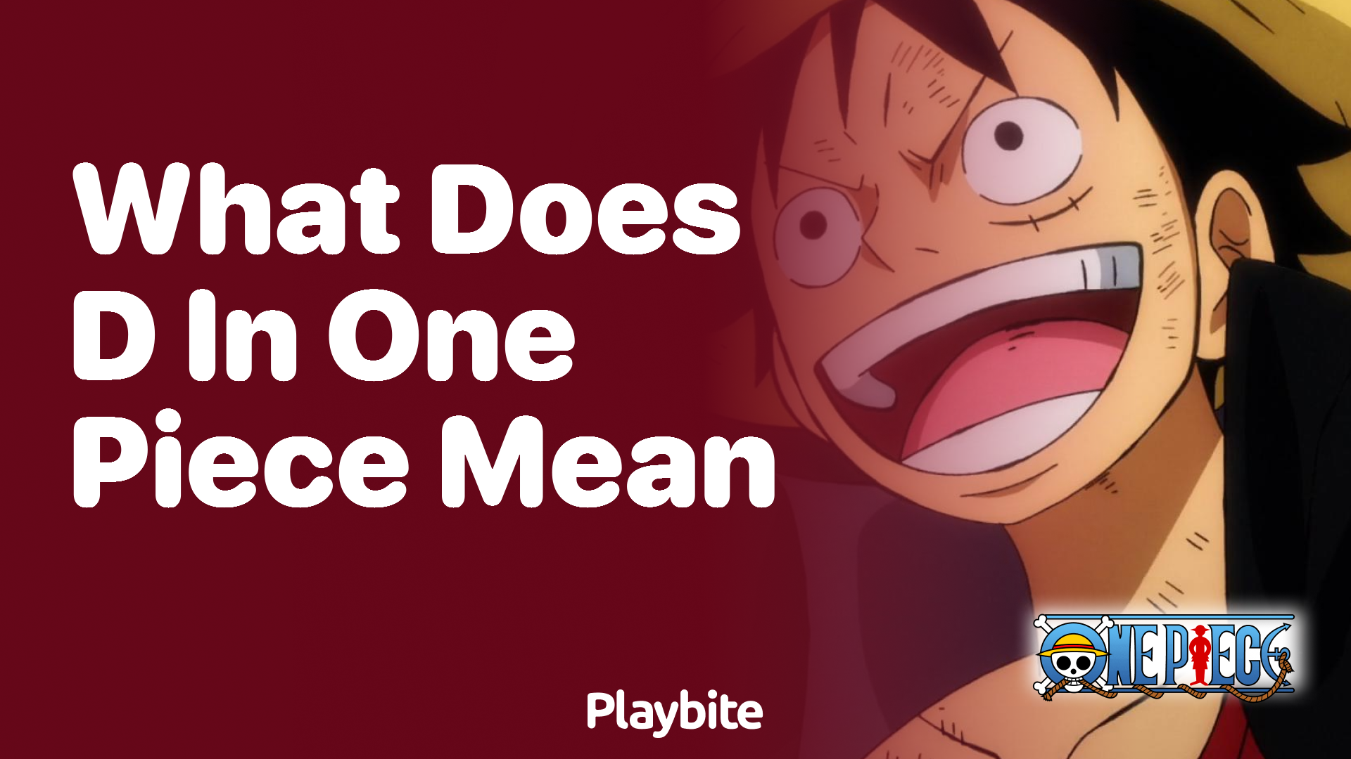 What does 'D' in One Piece mean? Playbite