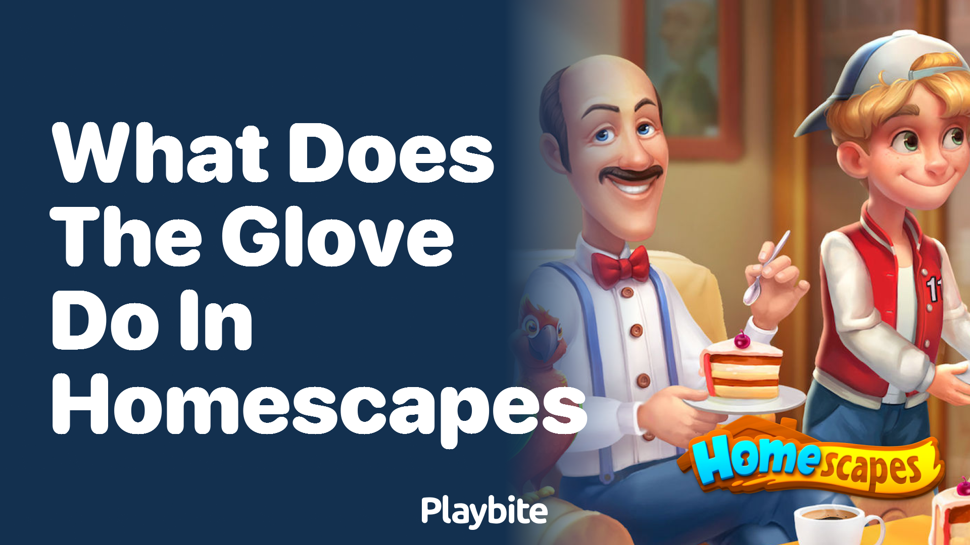 What does the glove do in Homescapes?