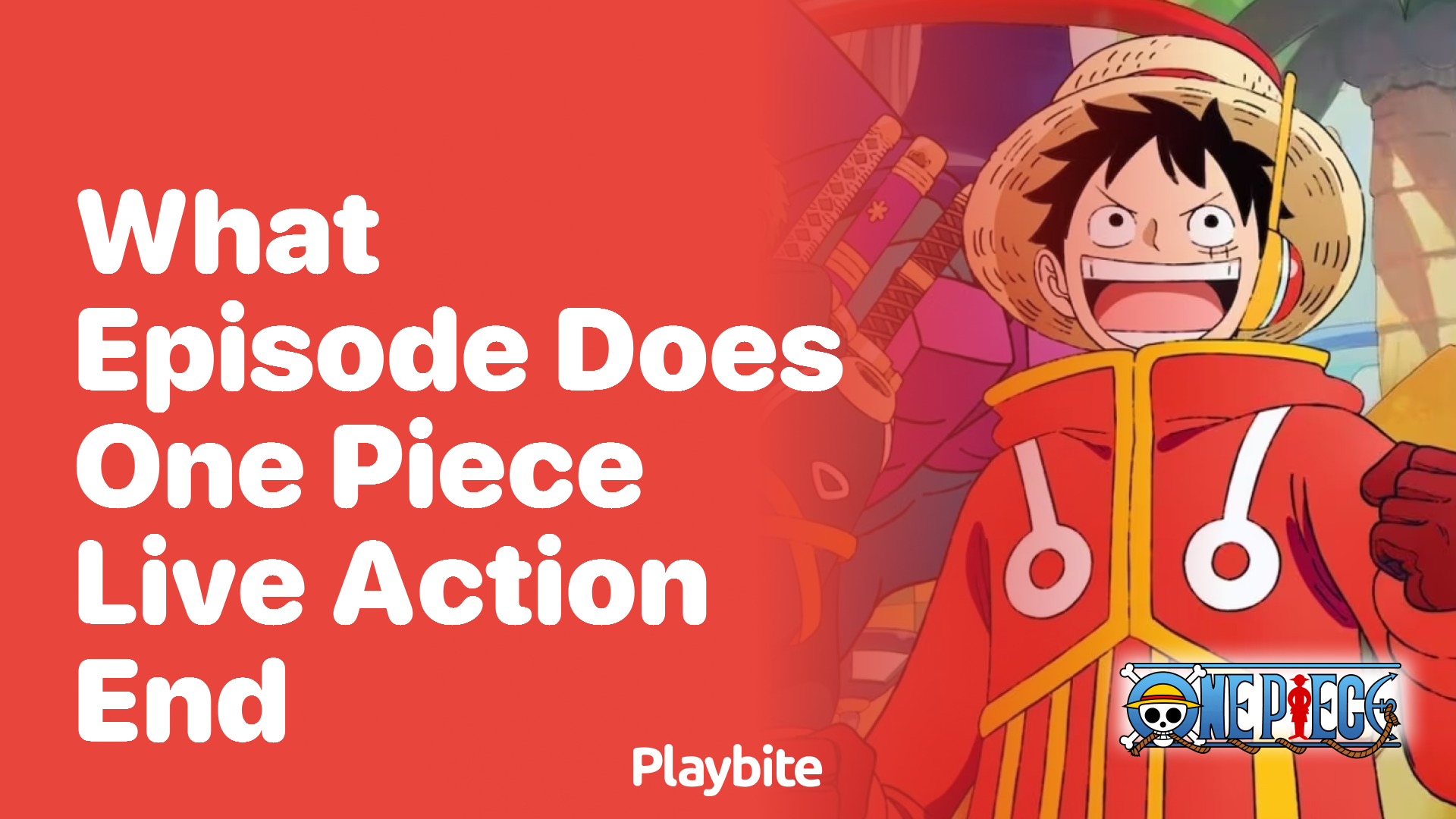 What Episode Does the One Piece Live Action End?
