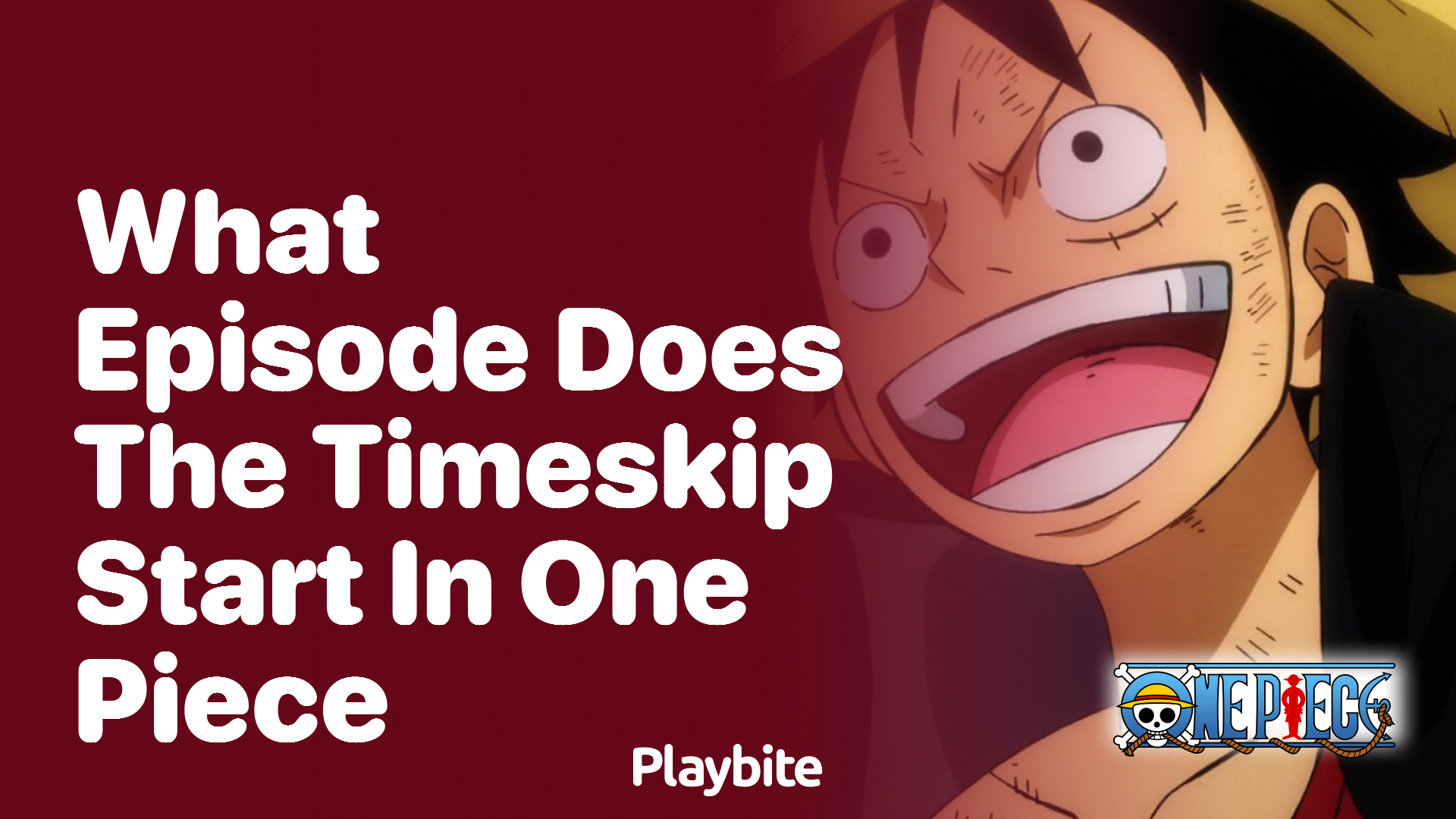 What Episode Does the Timeskip Start in One Piece?