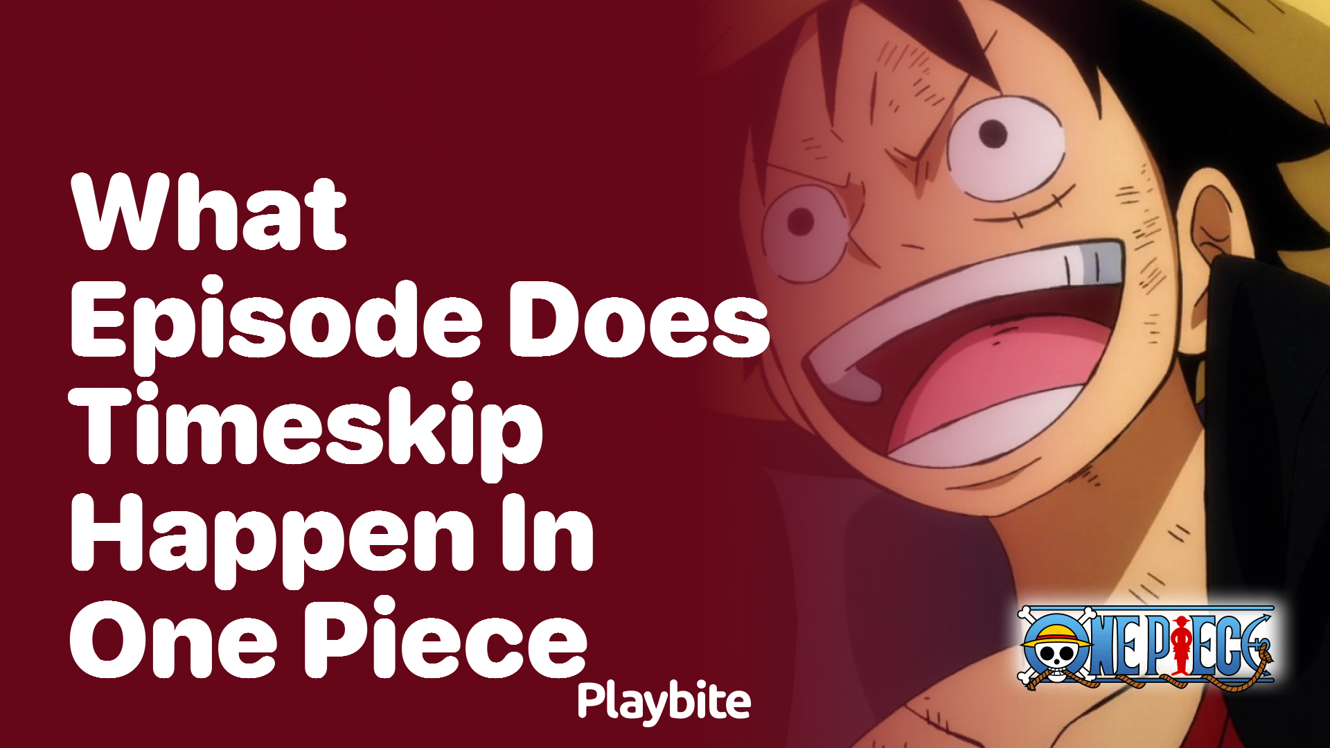 What Episode Does the Timeskip Happen in One Piece?
