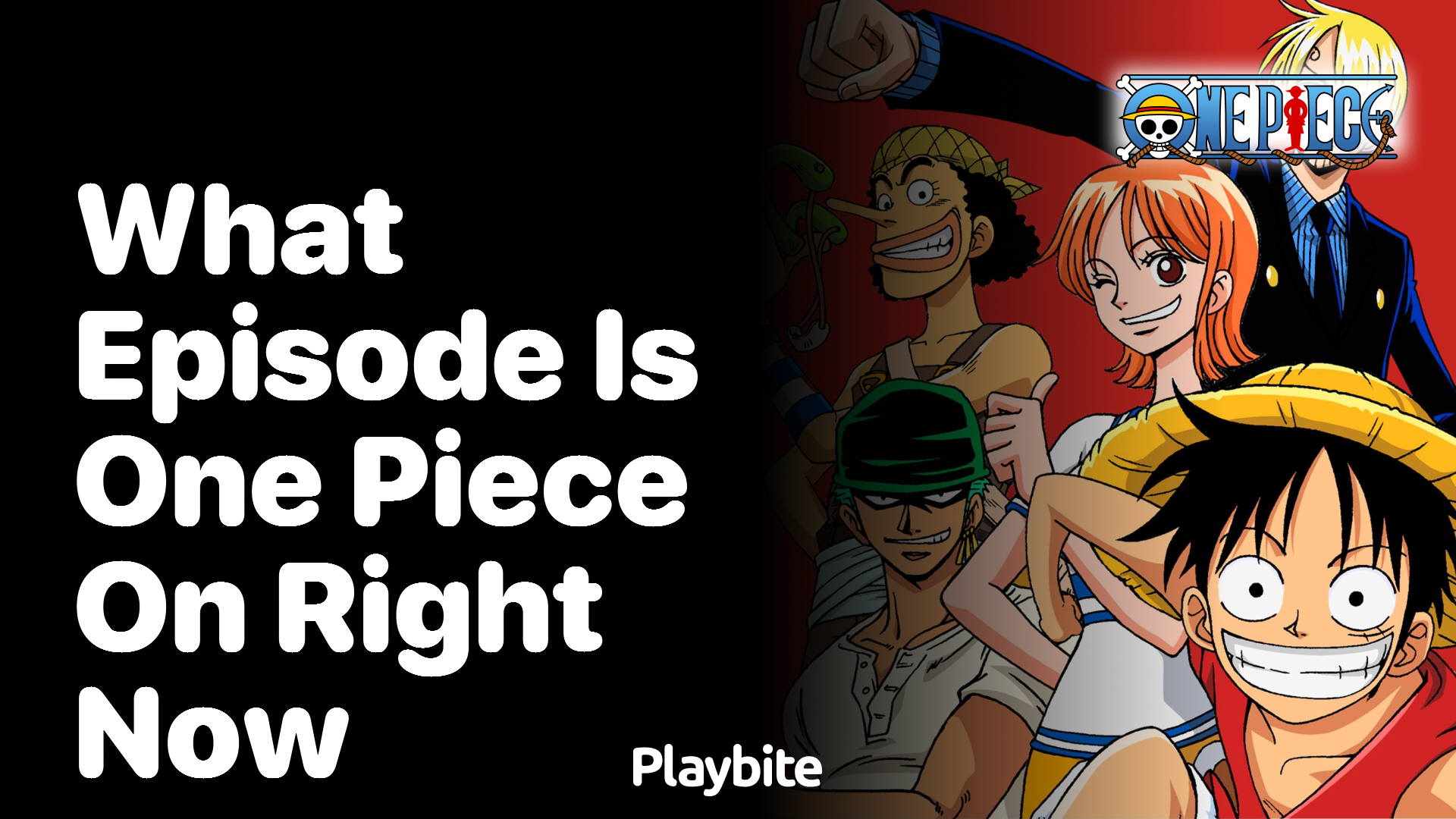 What Episode Is One Piece on Right Now?