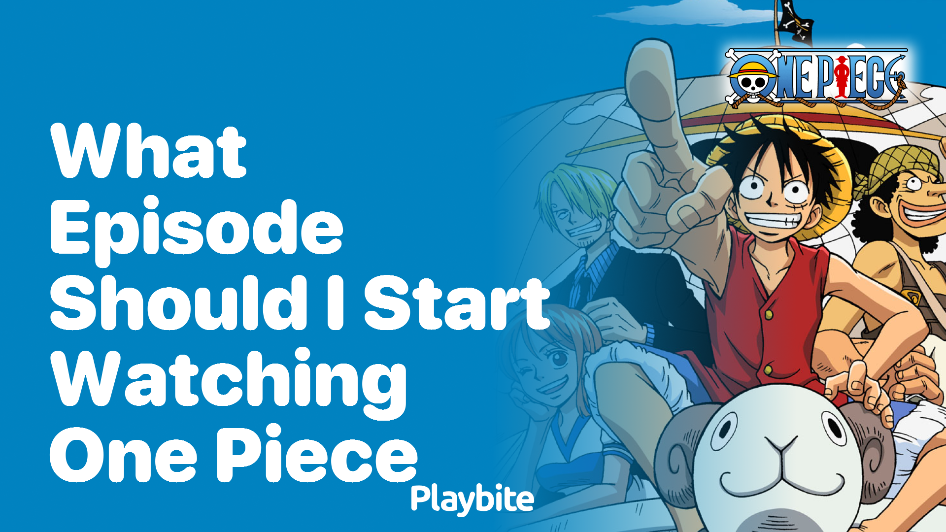 What Episode Should I Start Watching One Piece?