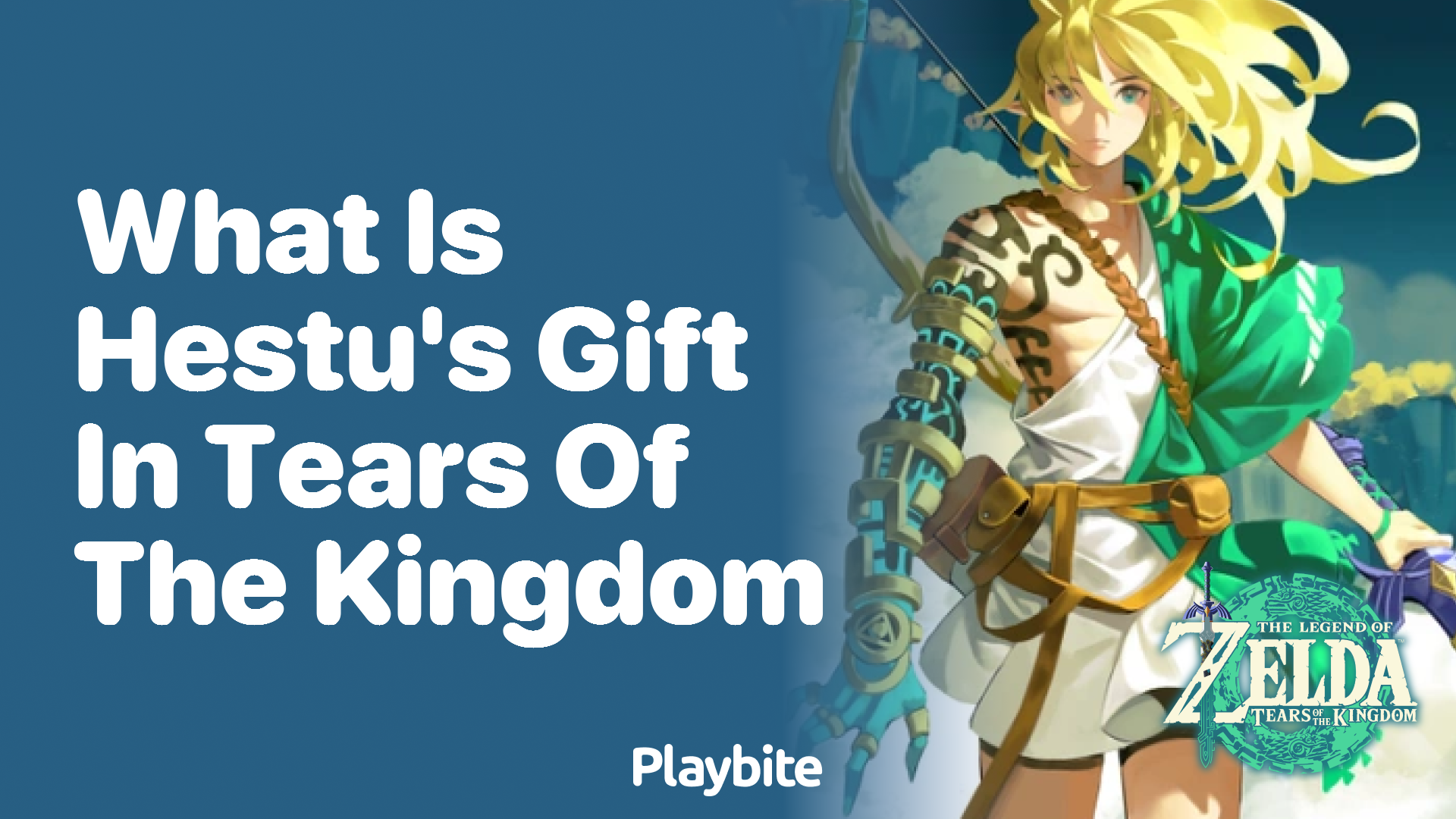 What is Hestu’s Gift in Tears of the Kingdom?