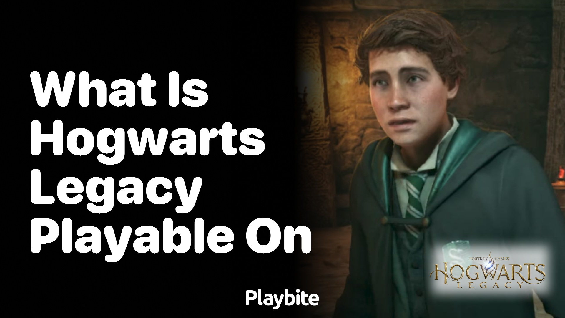 What is Hogwarts Legacy playable on?