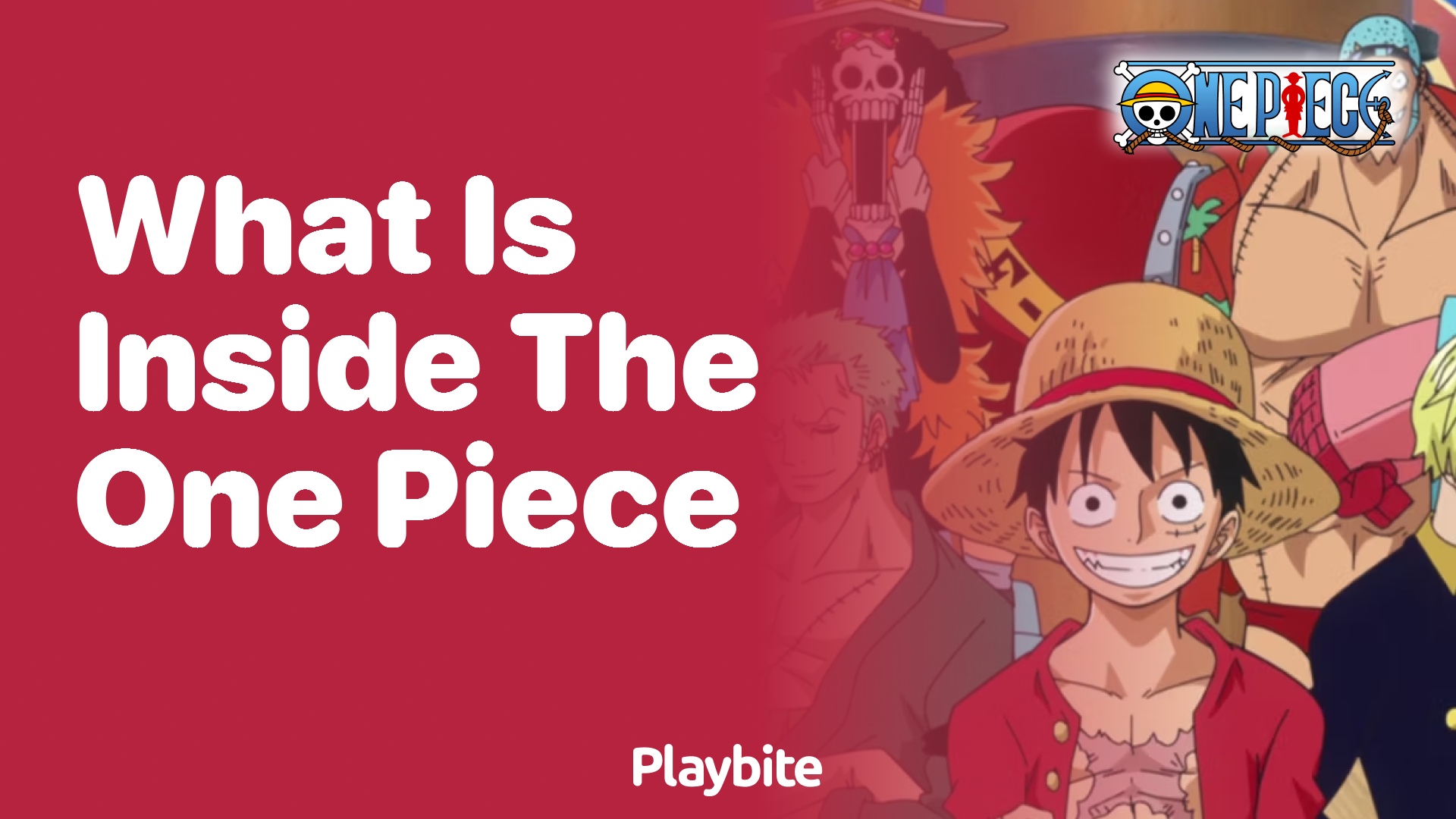 What’s Inside the One Piece? Unveiling the Mystery!