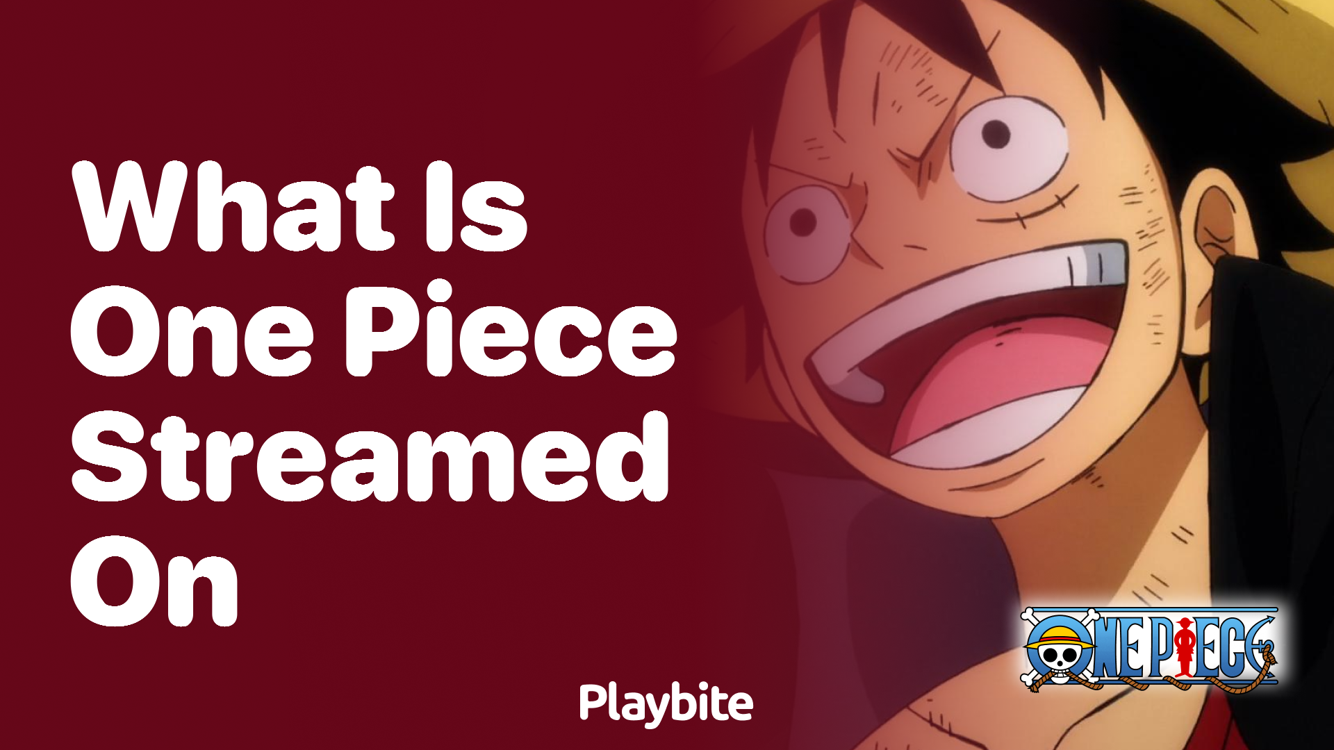 What is One Piece Streamed On? Your Ultimate Guide