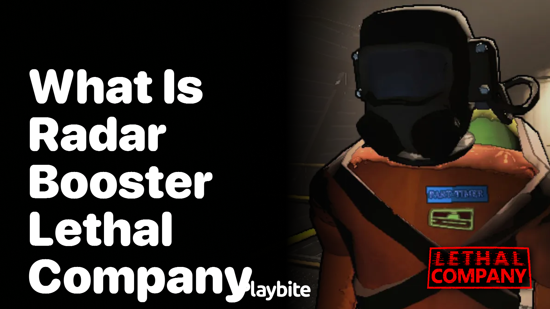 What is the Radar Booster in Lethal Company?