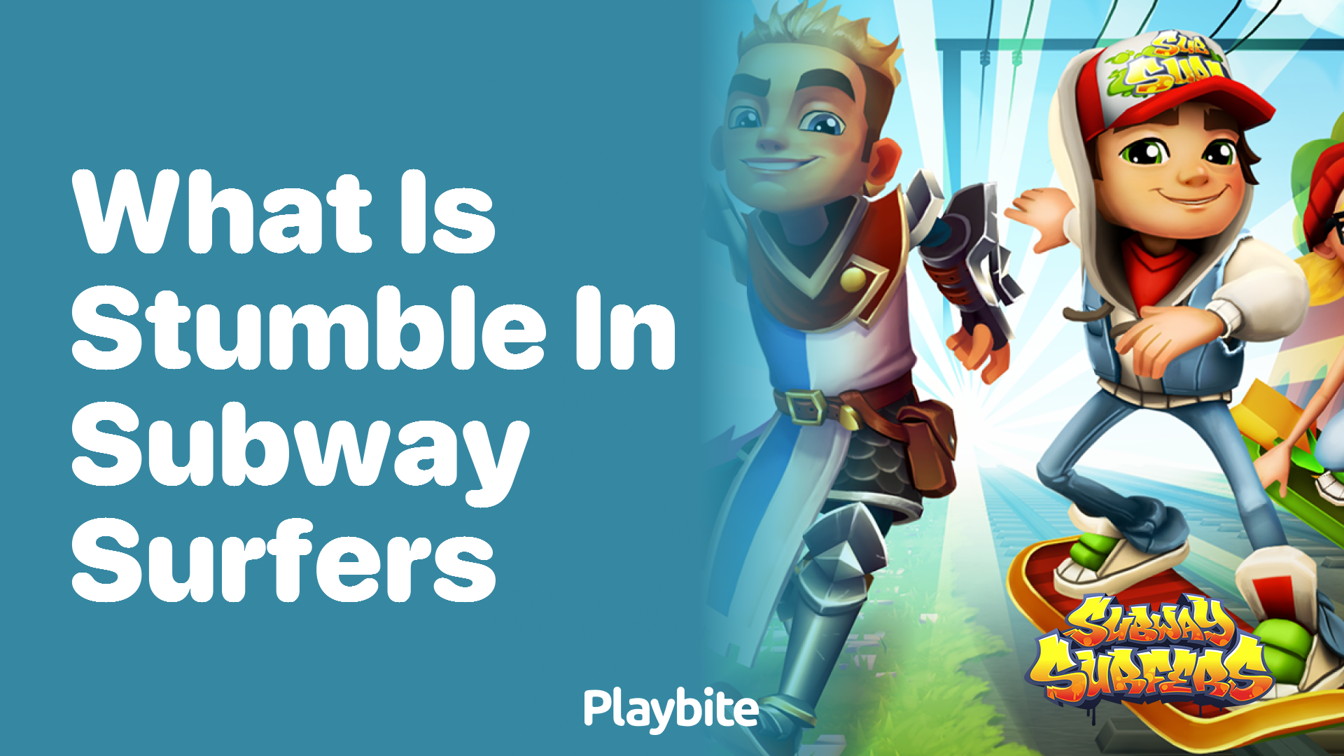 What is ‘stumble’ in Subway Surfers?