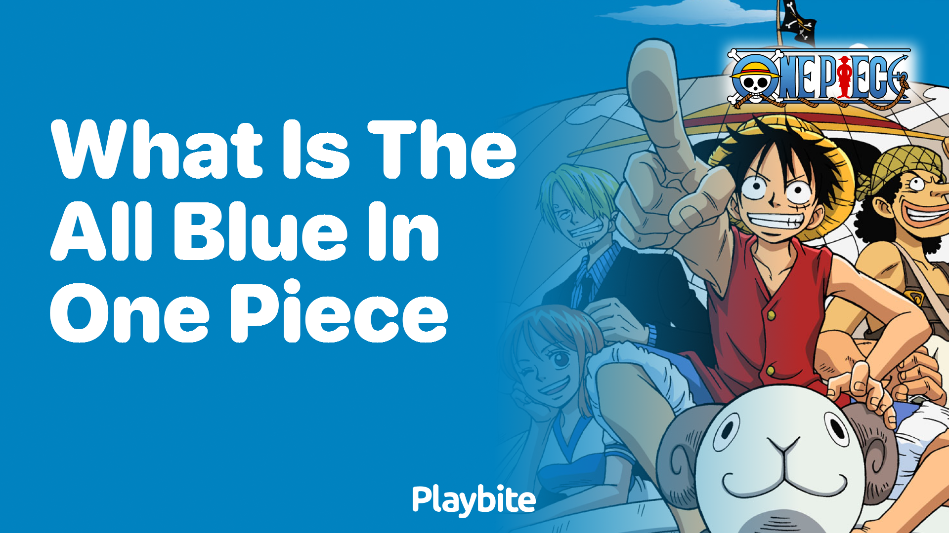 What is the All Blue in One Piece?