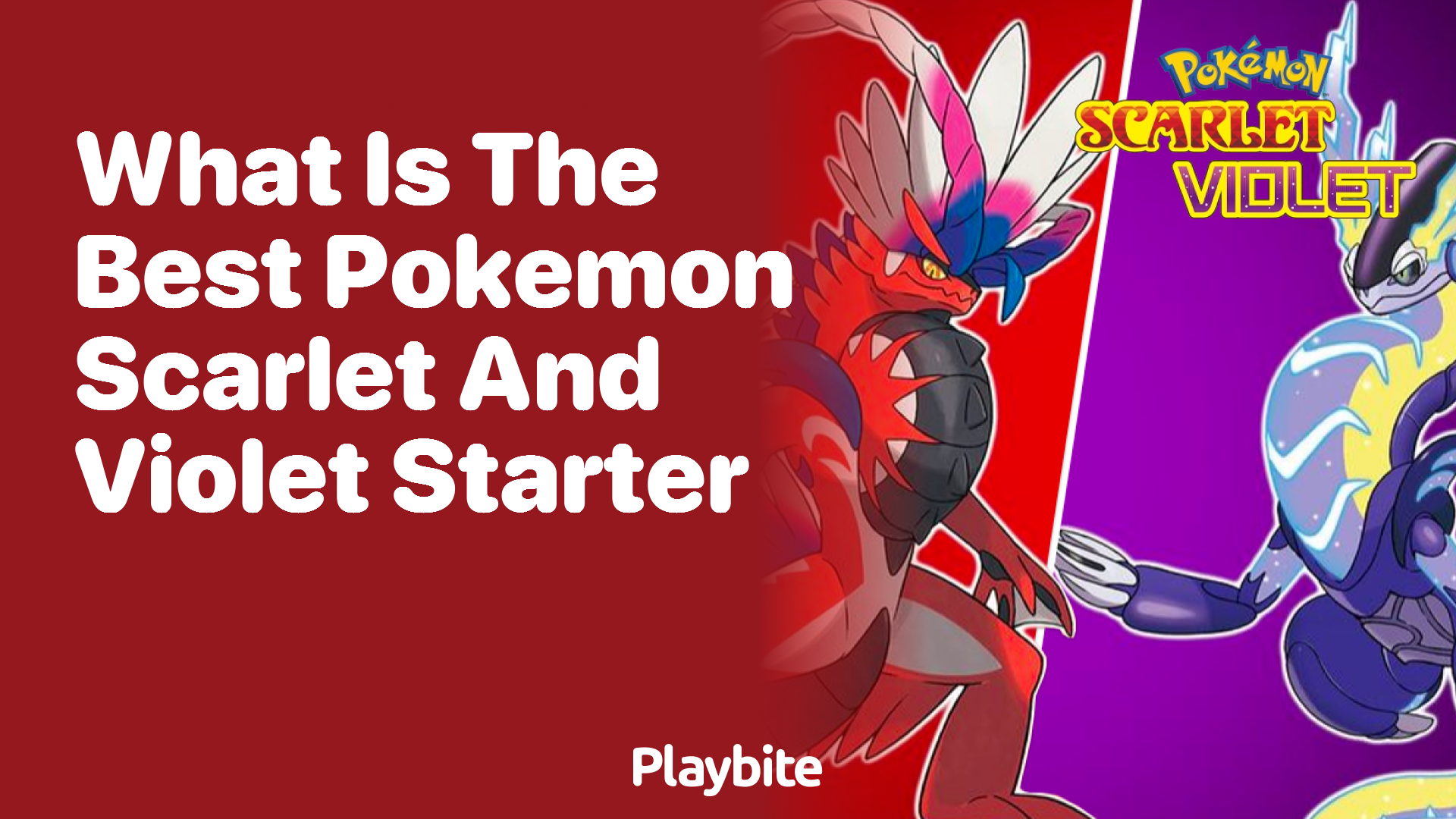 What is the best Pokémon Scarlet and Violet starter?