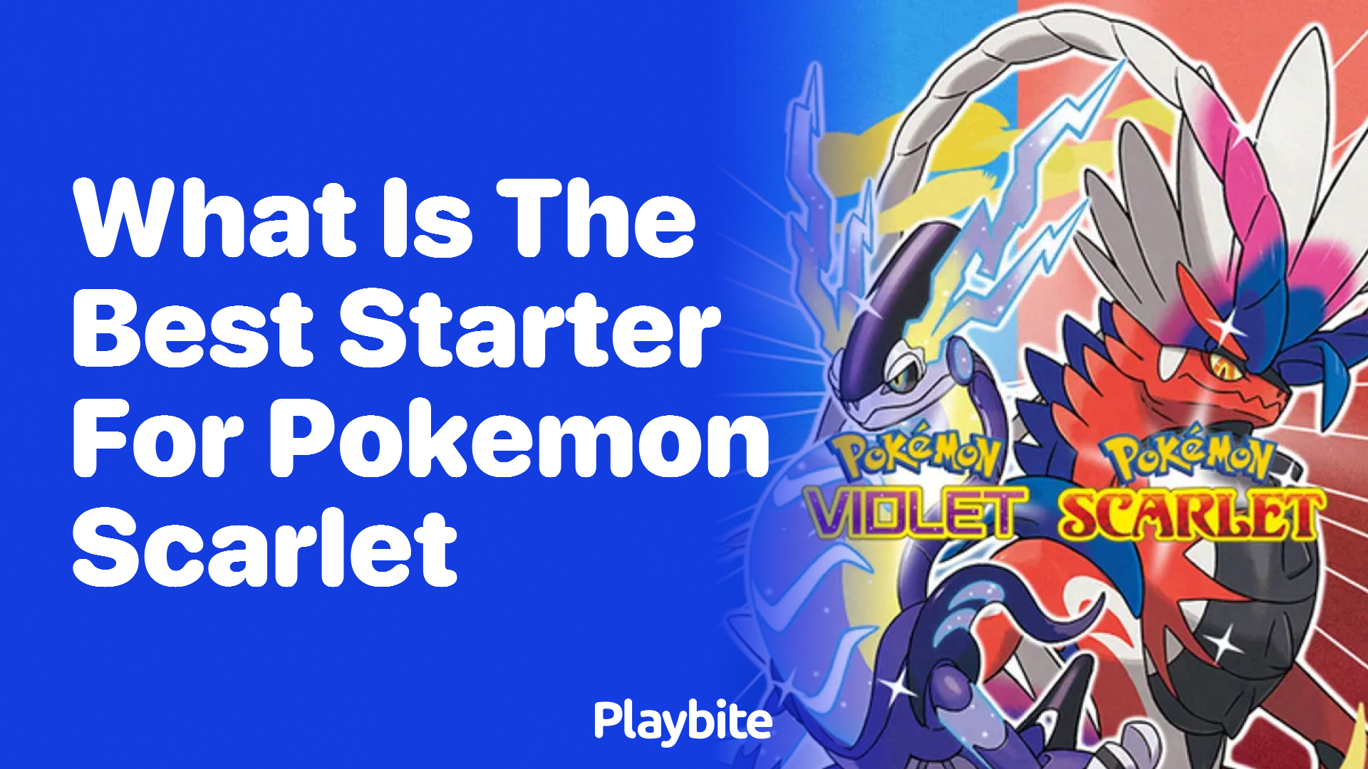 What’s the best starter for Pokémon Scarlet?