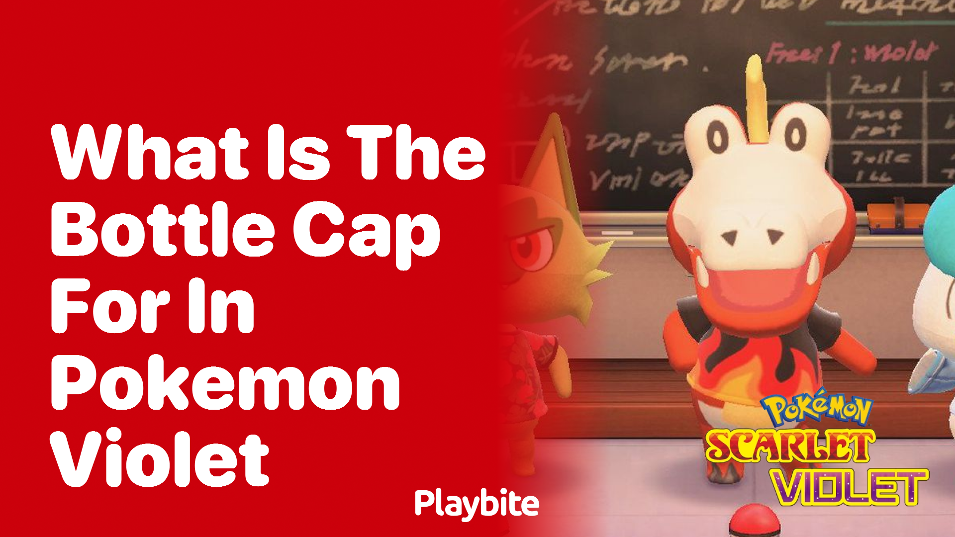 What Is the Bottle Cap For in Pokemon Violet?