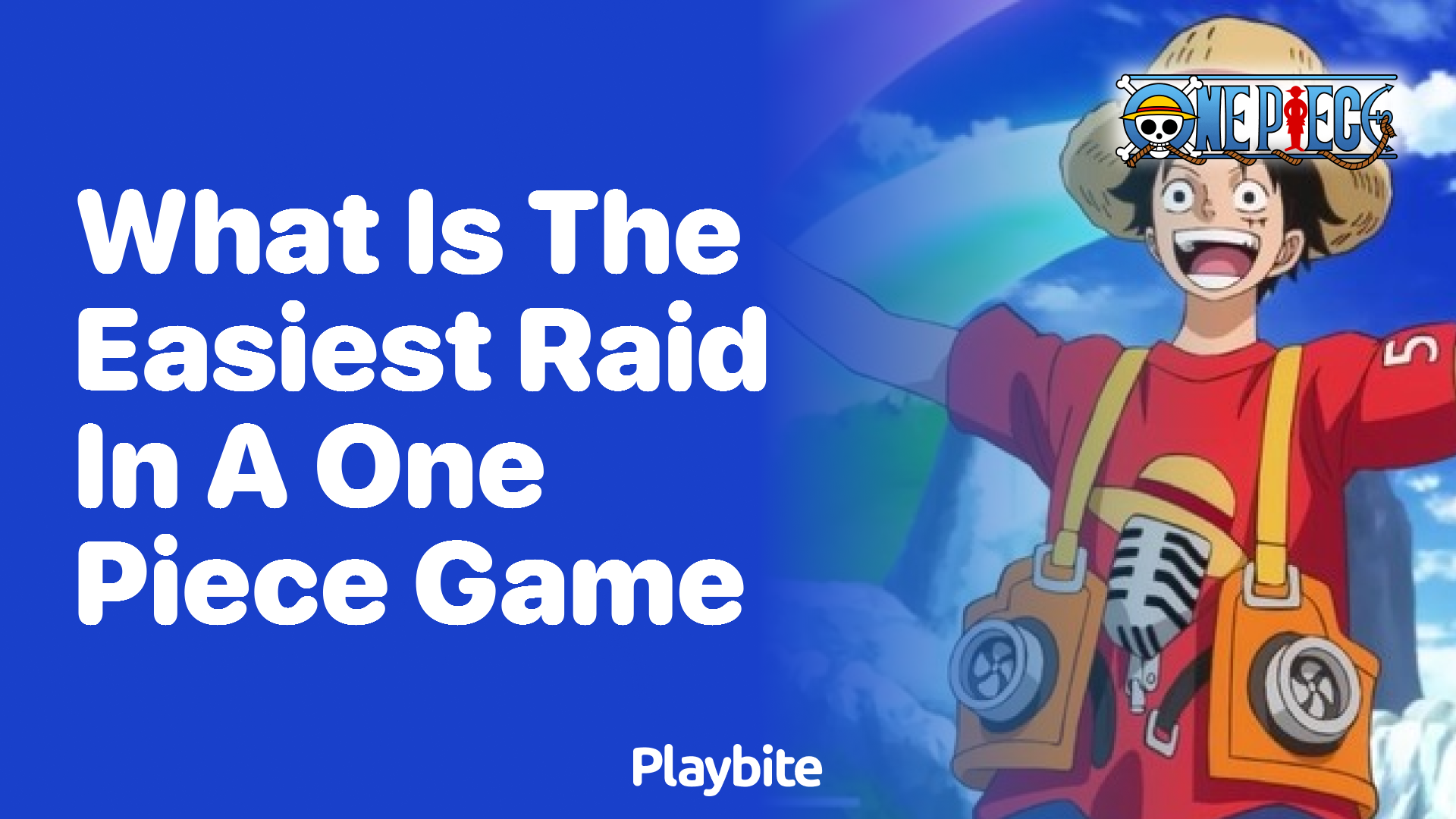 Discovering the easiest raid in a One Piece game