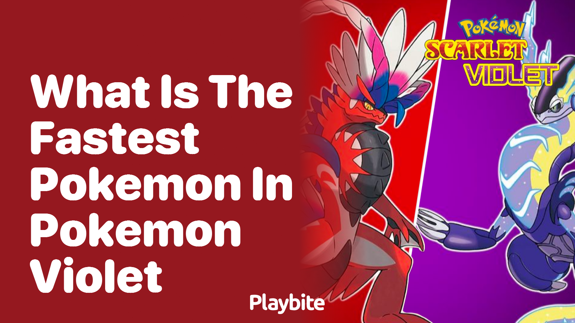 What is the fastest Pokemon in Pokemon Violet?