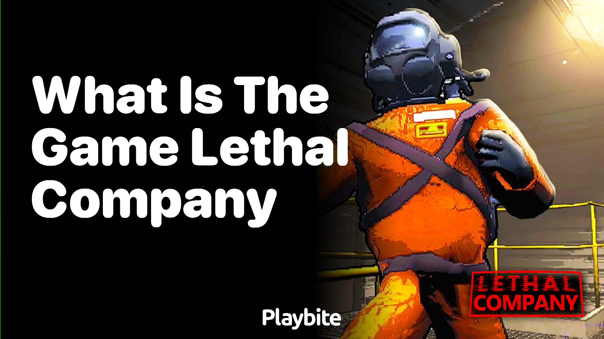 What is the game Lethal Company?