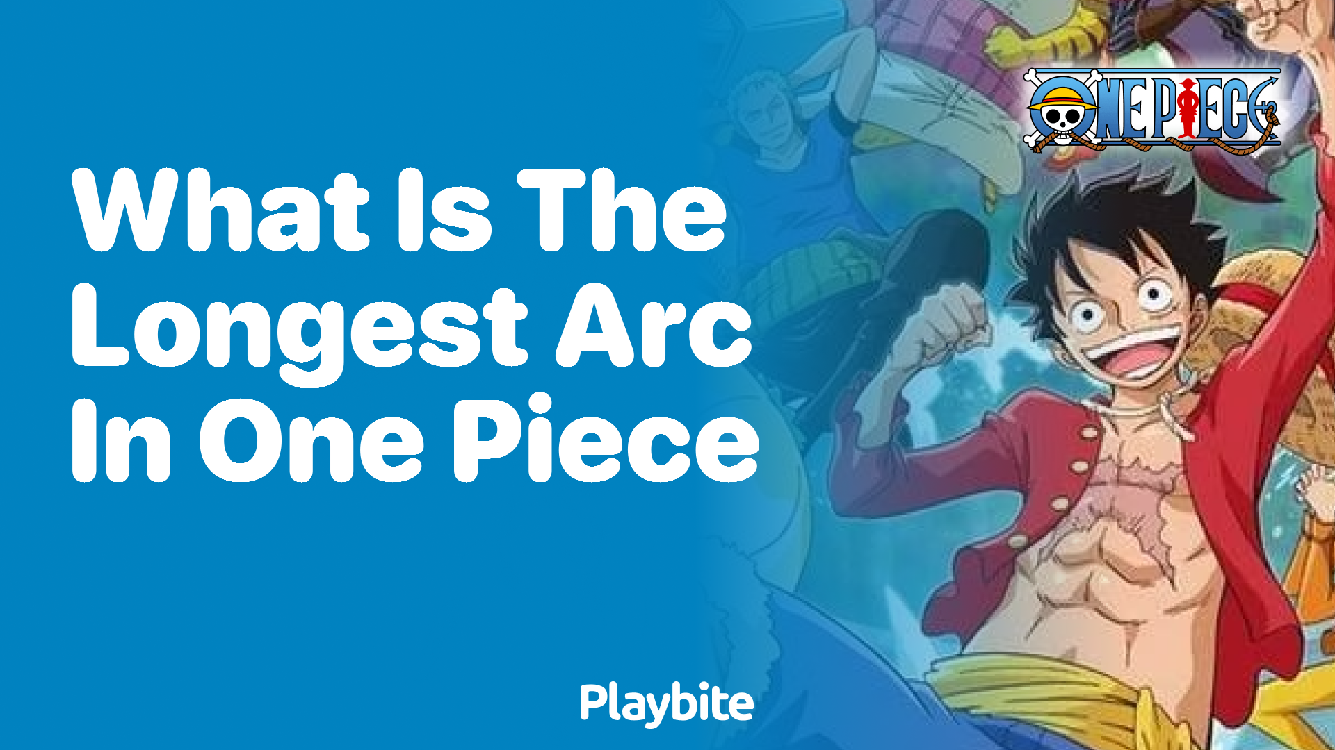 What Is the Longest Arc in One Piece?