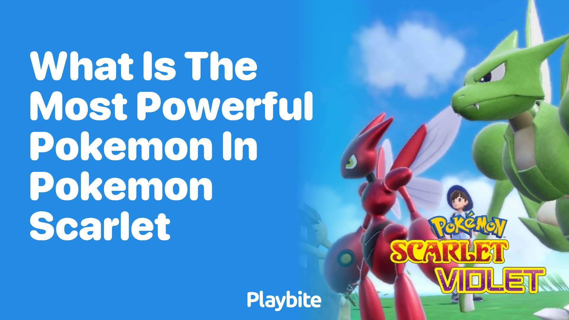 What is the most powerful Pokemon in Pokemon Scarlet?