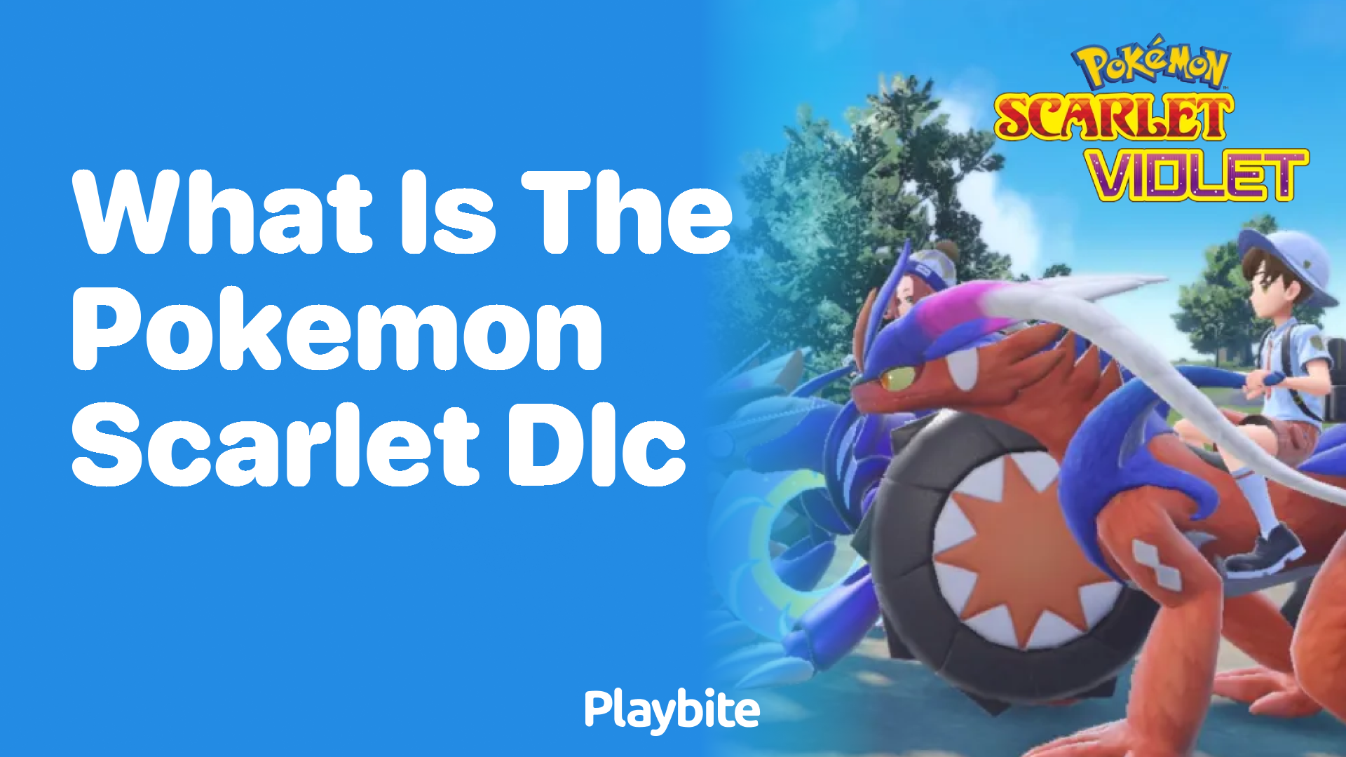 What is the Pokemon Scarlet DLC?