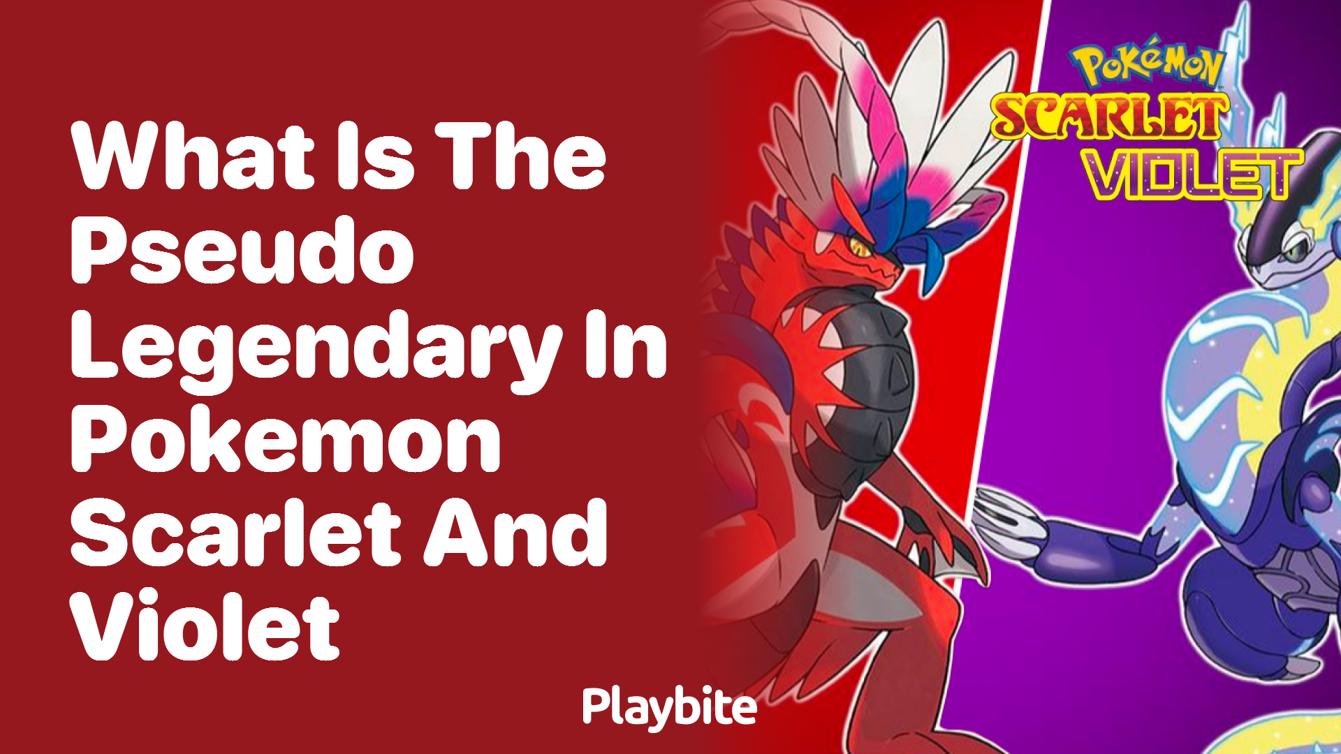 What is the Pseudo Legendary in Pokemon Scarlet and Violet?