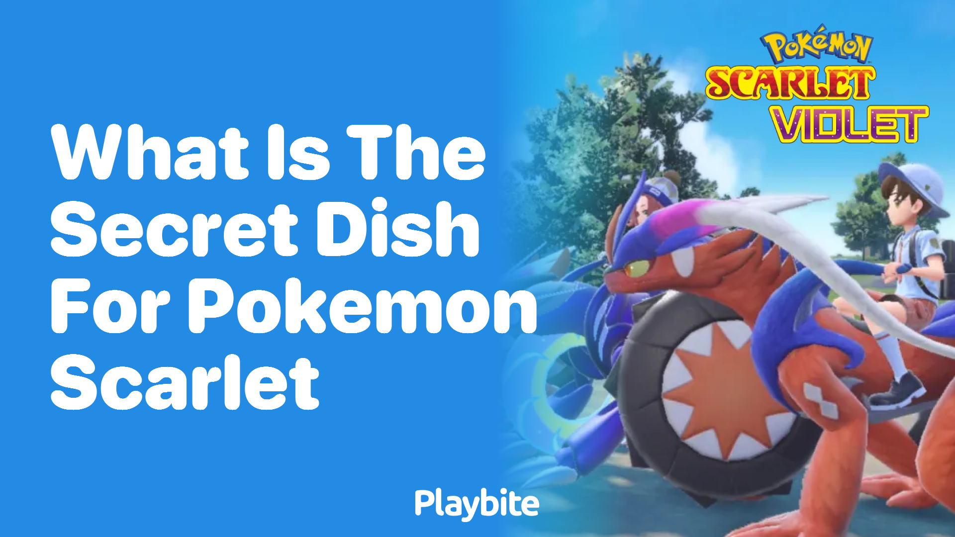 What is the secret dish for Pokemon Scarlet?