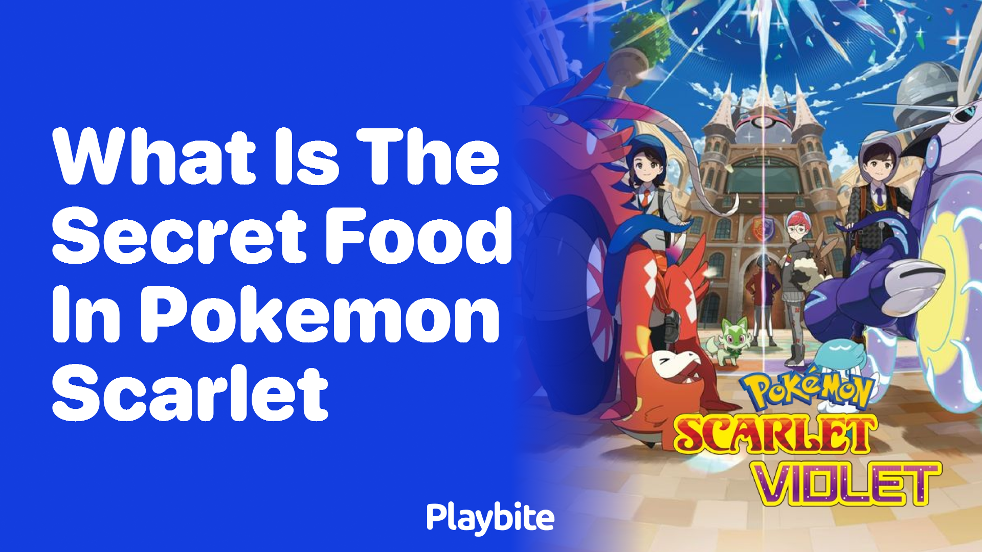 What is the Secret Food in Pokemon Scarlet?