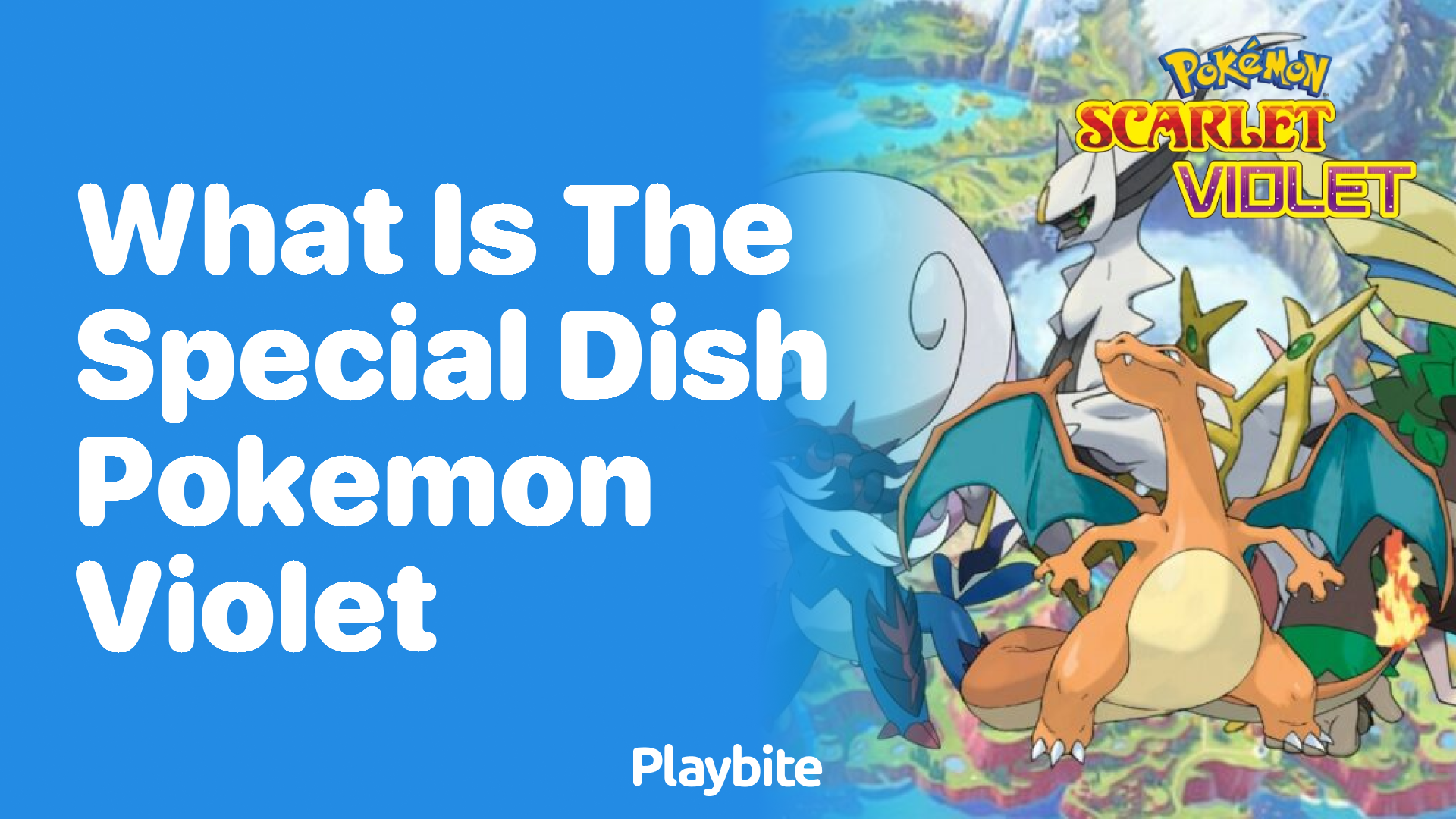 What is the special dish in Pokemon Violet?