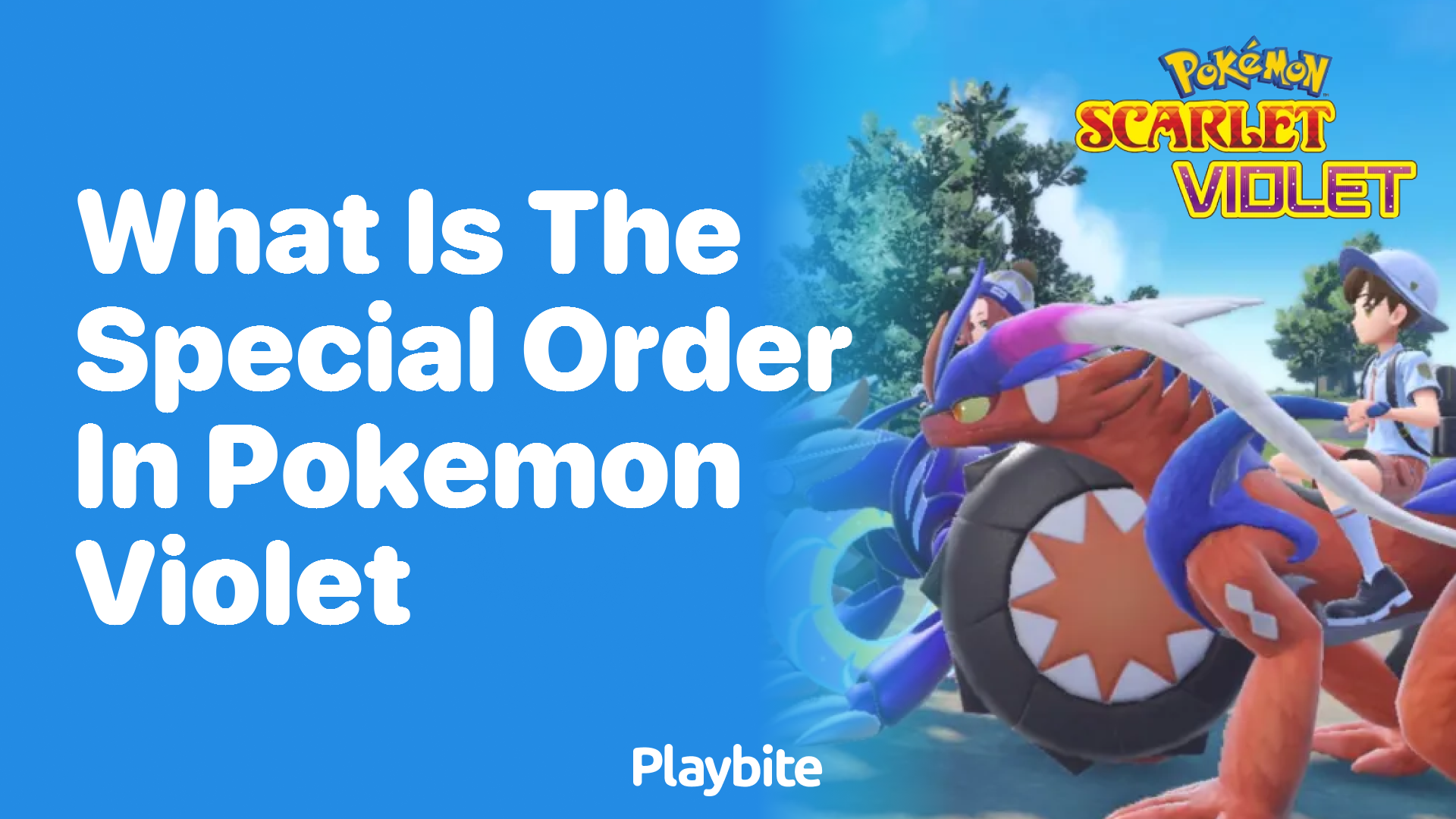 What is the special order in Pokemon Violet?