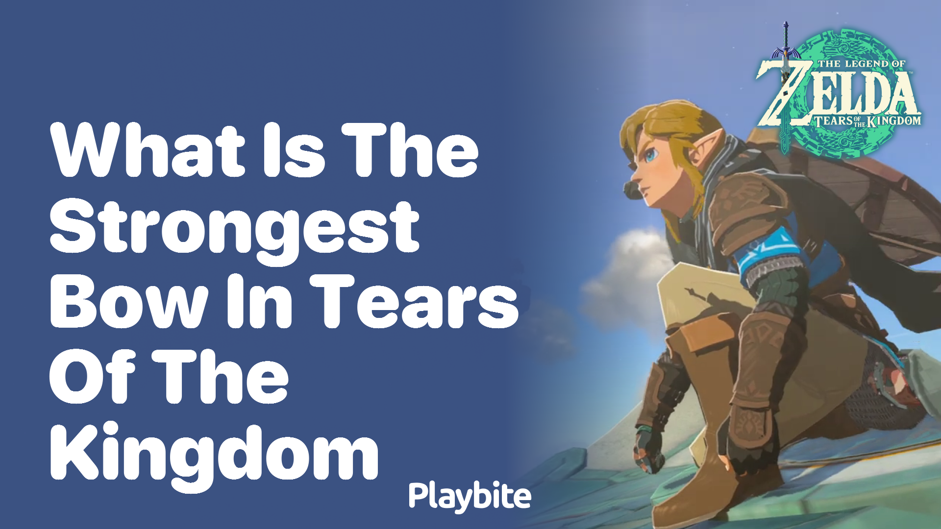 What Is the Strongest Bow in Tears of the Kingdom? Playbite