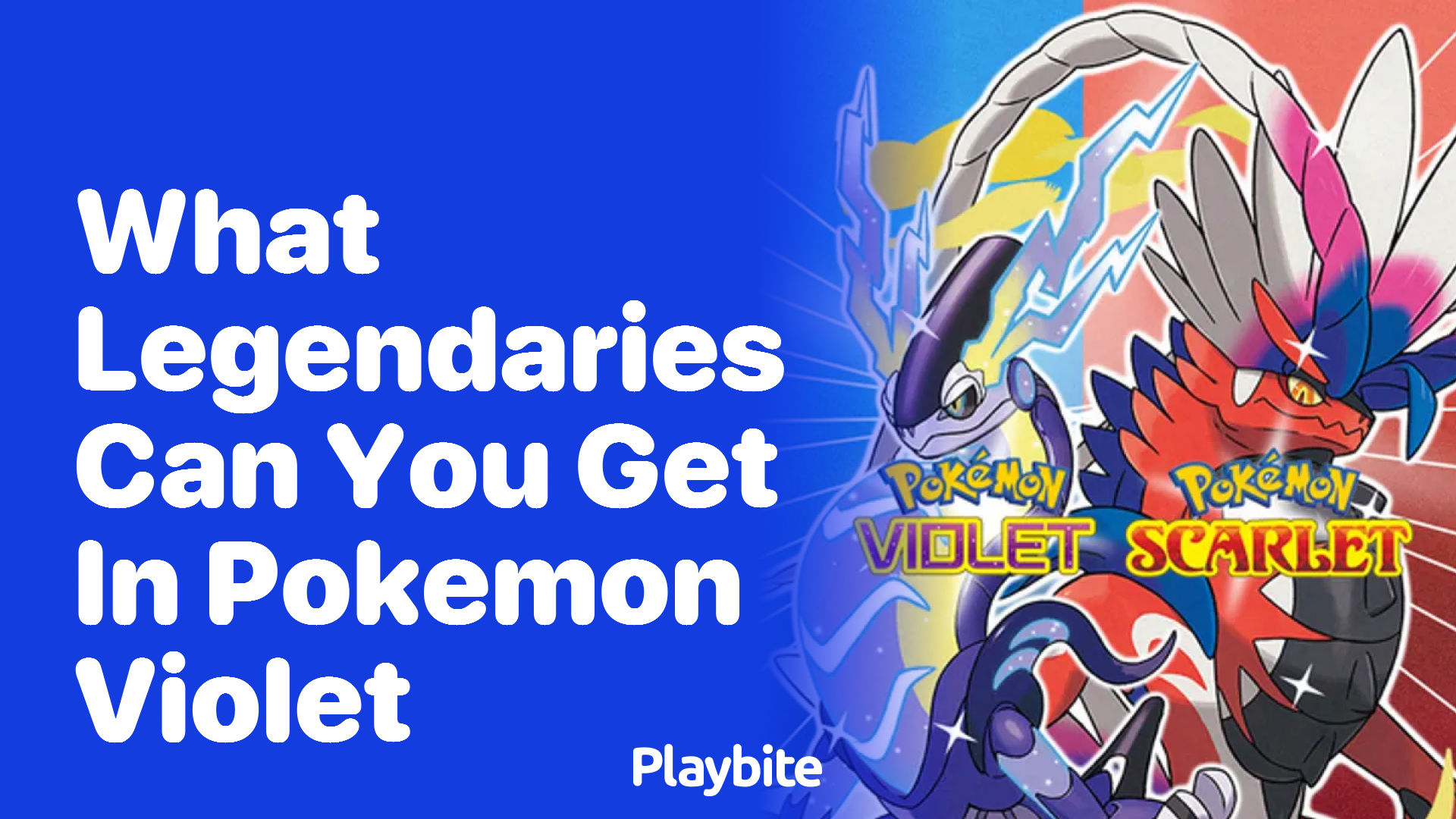 What Legendaries Can You Get in Pokemon Violet?
