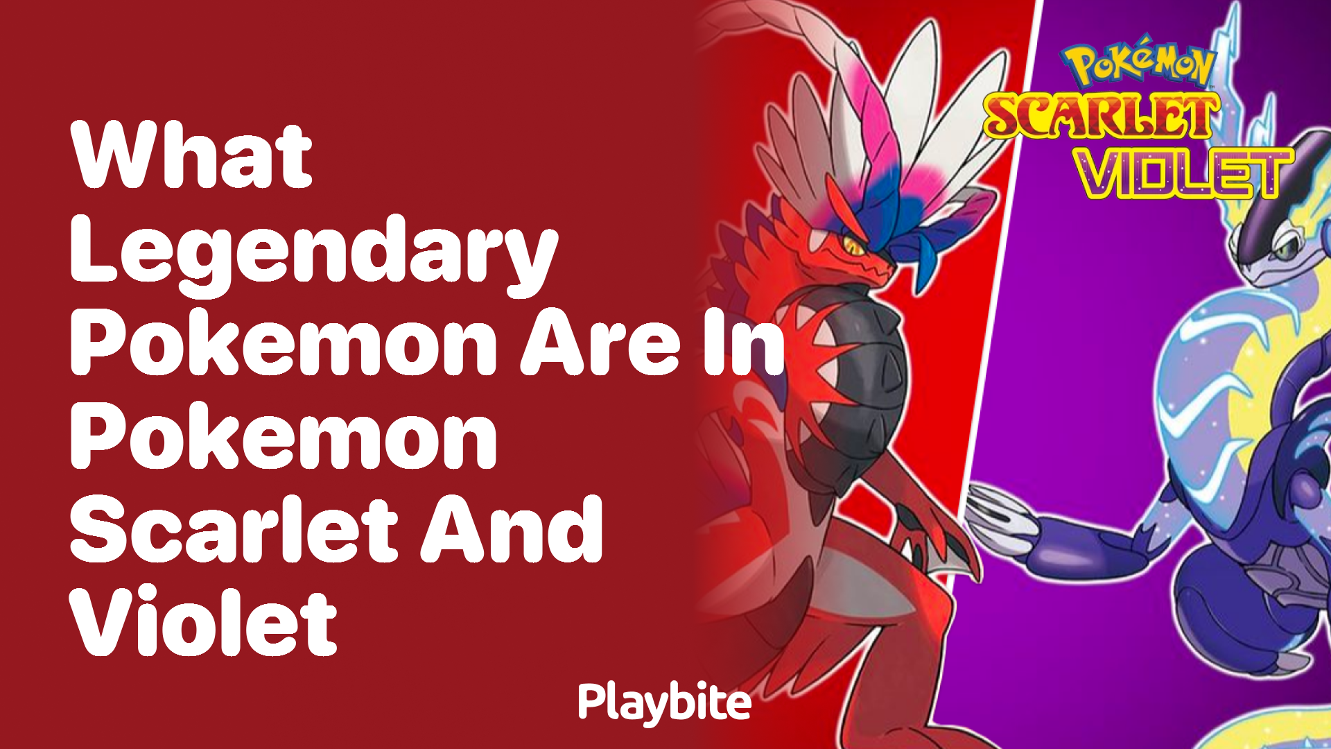 What Legendary Pokémon are in Pokémon Scarlet and Violet?