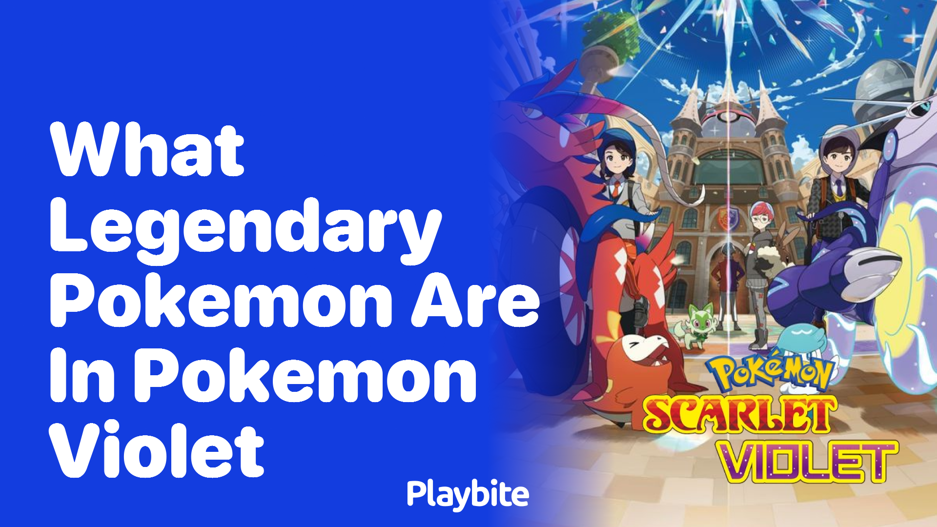 What Legendary Pokémon are in Pokémon Violet?