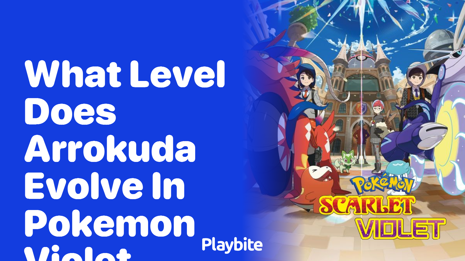 What Level Does Arrokuda Evolve in Pokemon Violet?