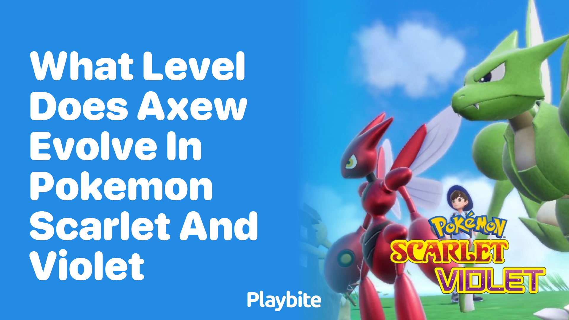 What Level Does Axew Evolve in Pokemon Scarlet and Violet?