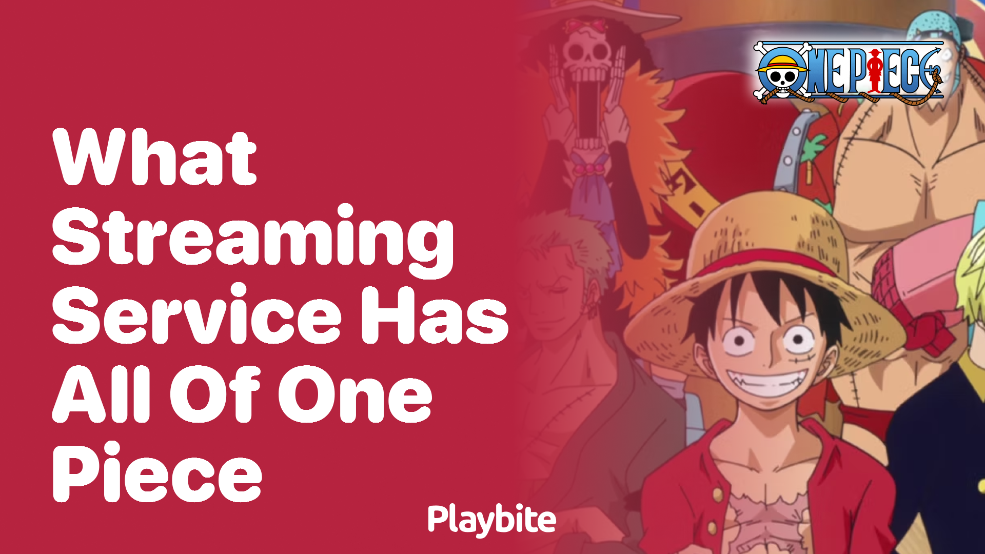 What Streaming Service Has All of One Piece? Find Out Here!
