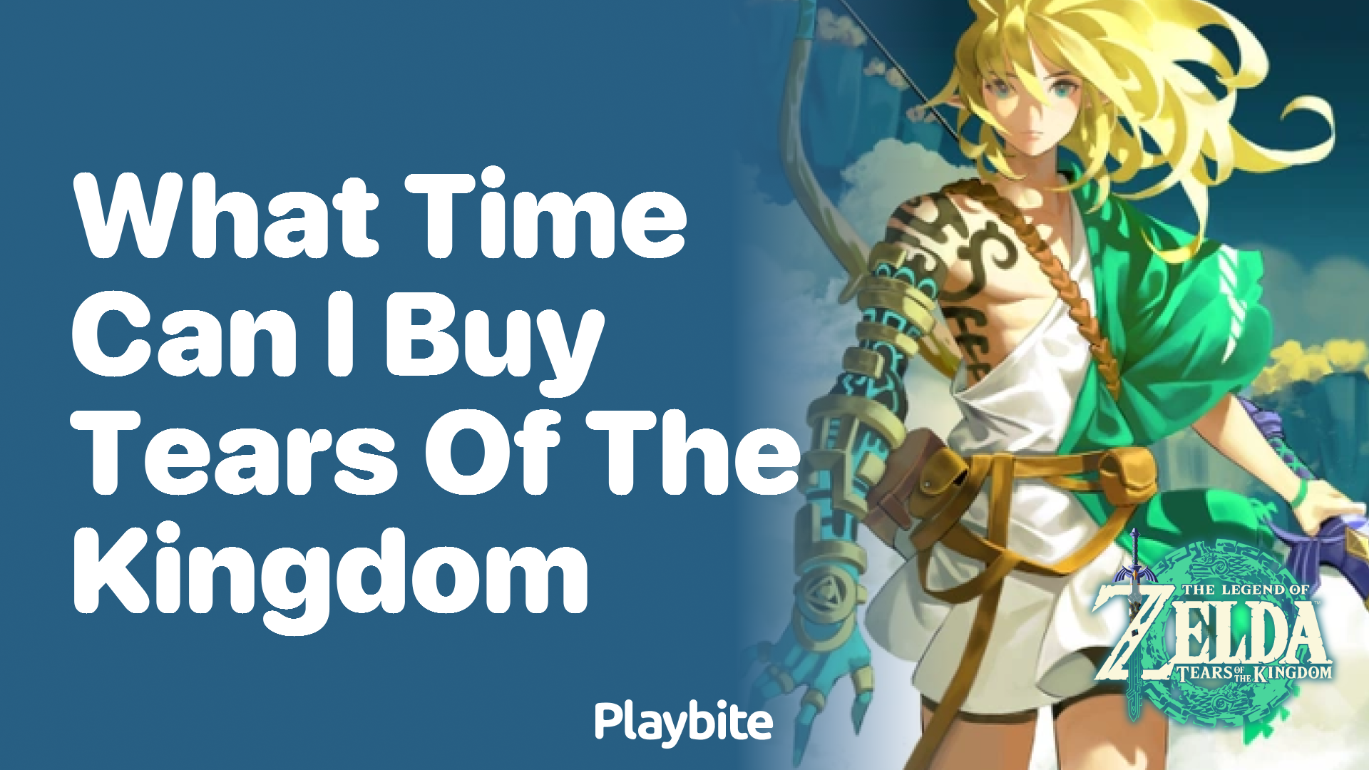 What Time Can I Buy Tears of the Kingdom?
