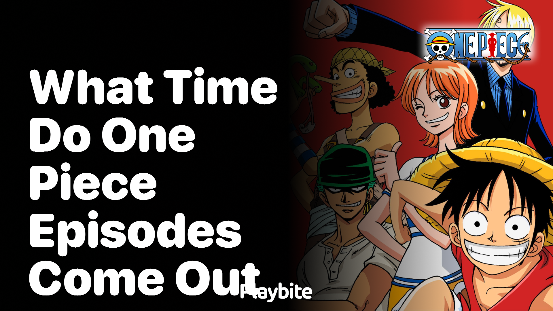 What Time Do One Piece Episodes Come Out?