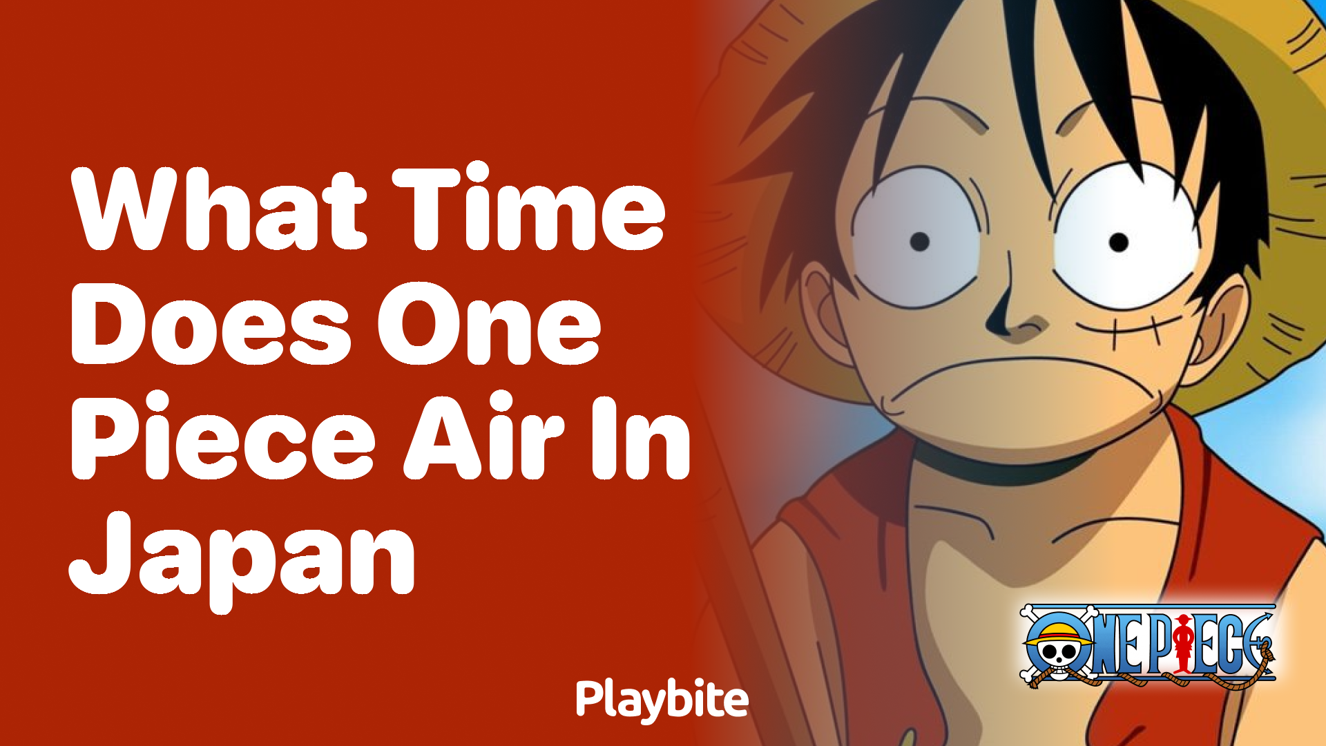 What Time Does One Piece Air in Japan?
