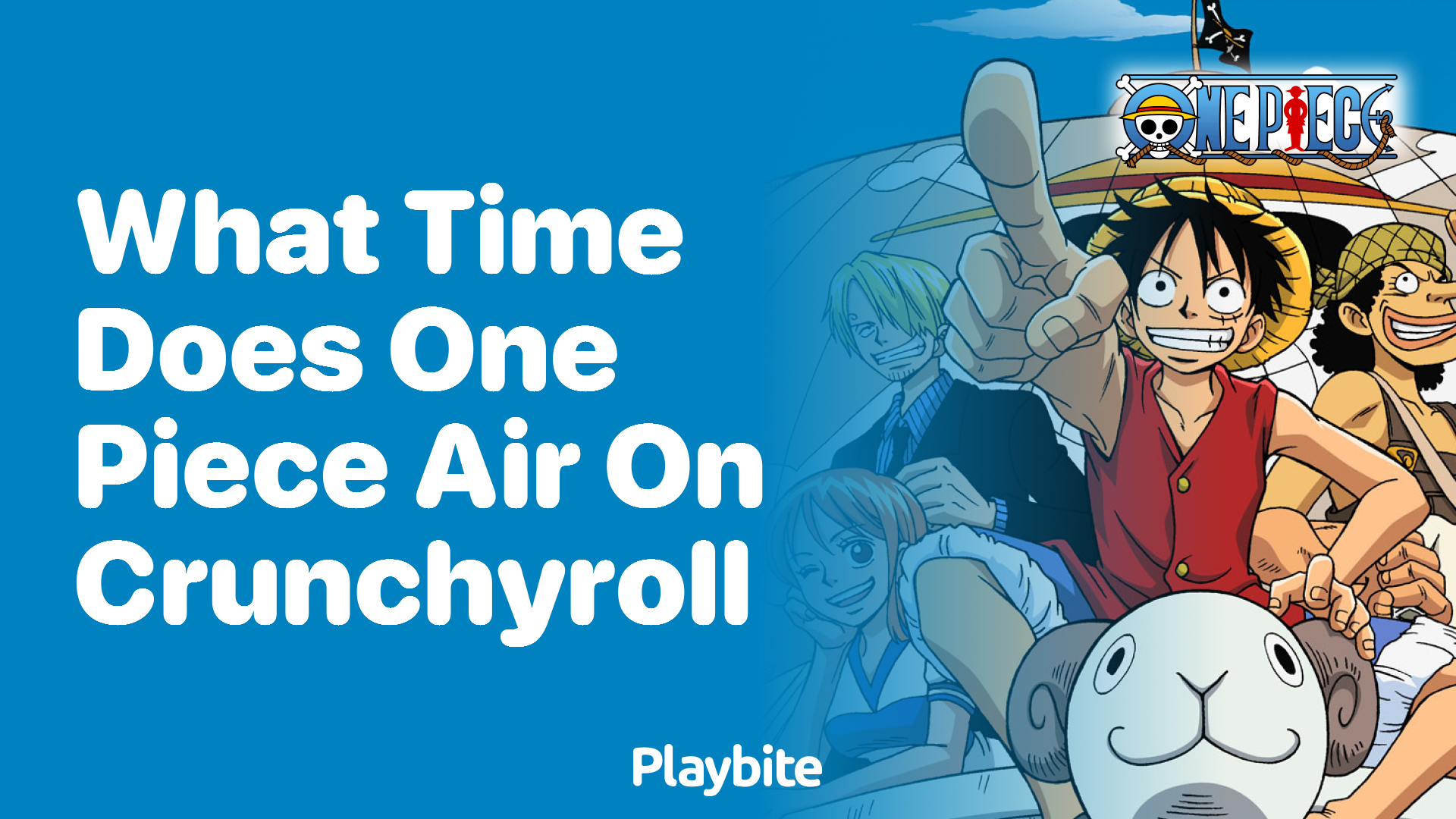 What Time Does One Piece Air on Crunchyroll? A Quick Guide
