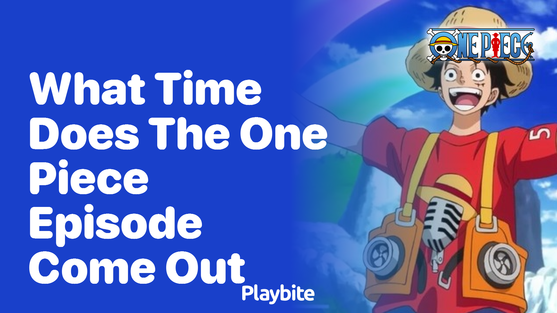 What Time Does the One Piece Episode Come Out?