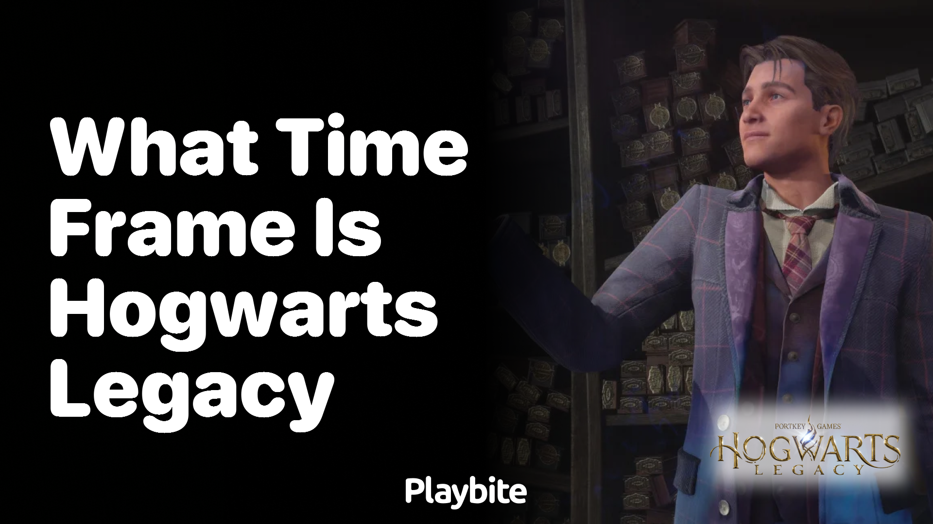 What time frame is Hogwarts Legacy set in?