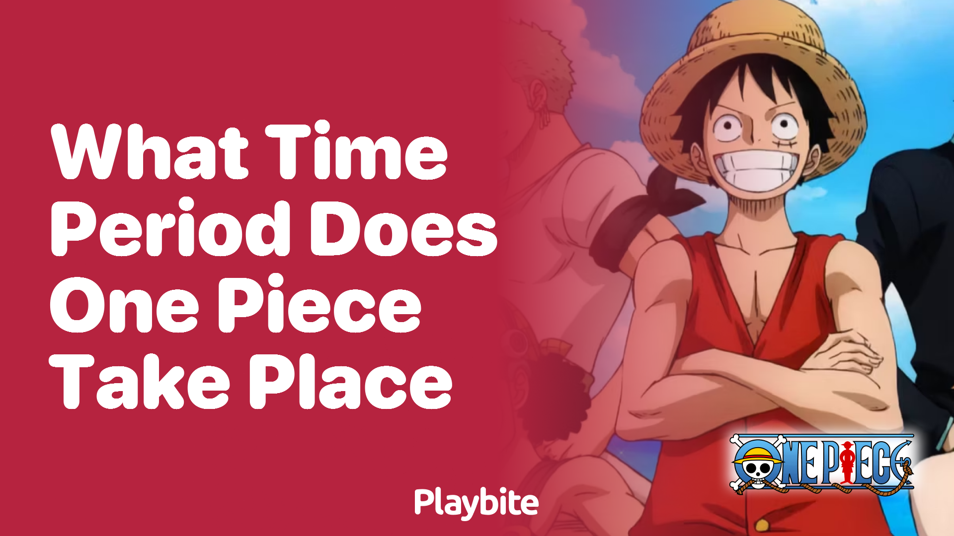 What Time Period Does One Piece Take Place In? Unveiling the World of Adventure
