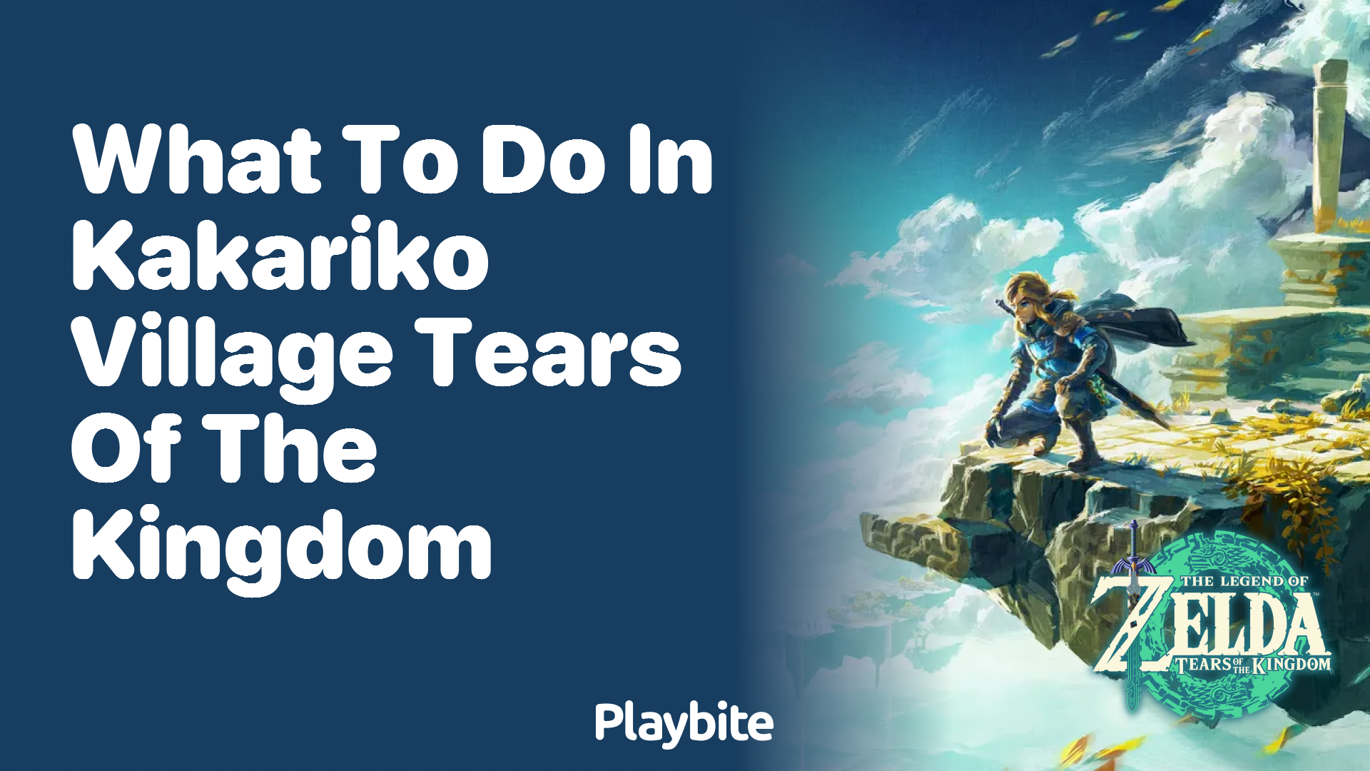 What to Do in Kakariko Village in Tears of the Kingdom Playbite