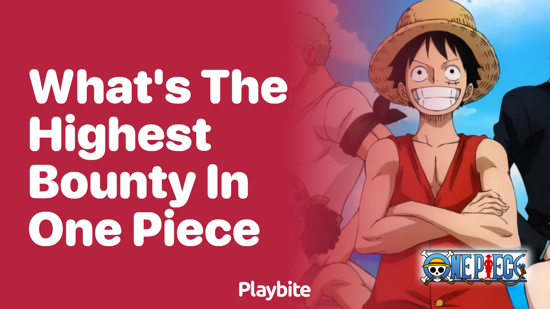 What’s the Highest Bounty in One Piece?