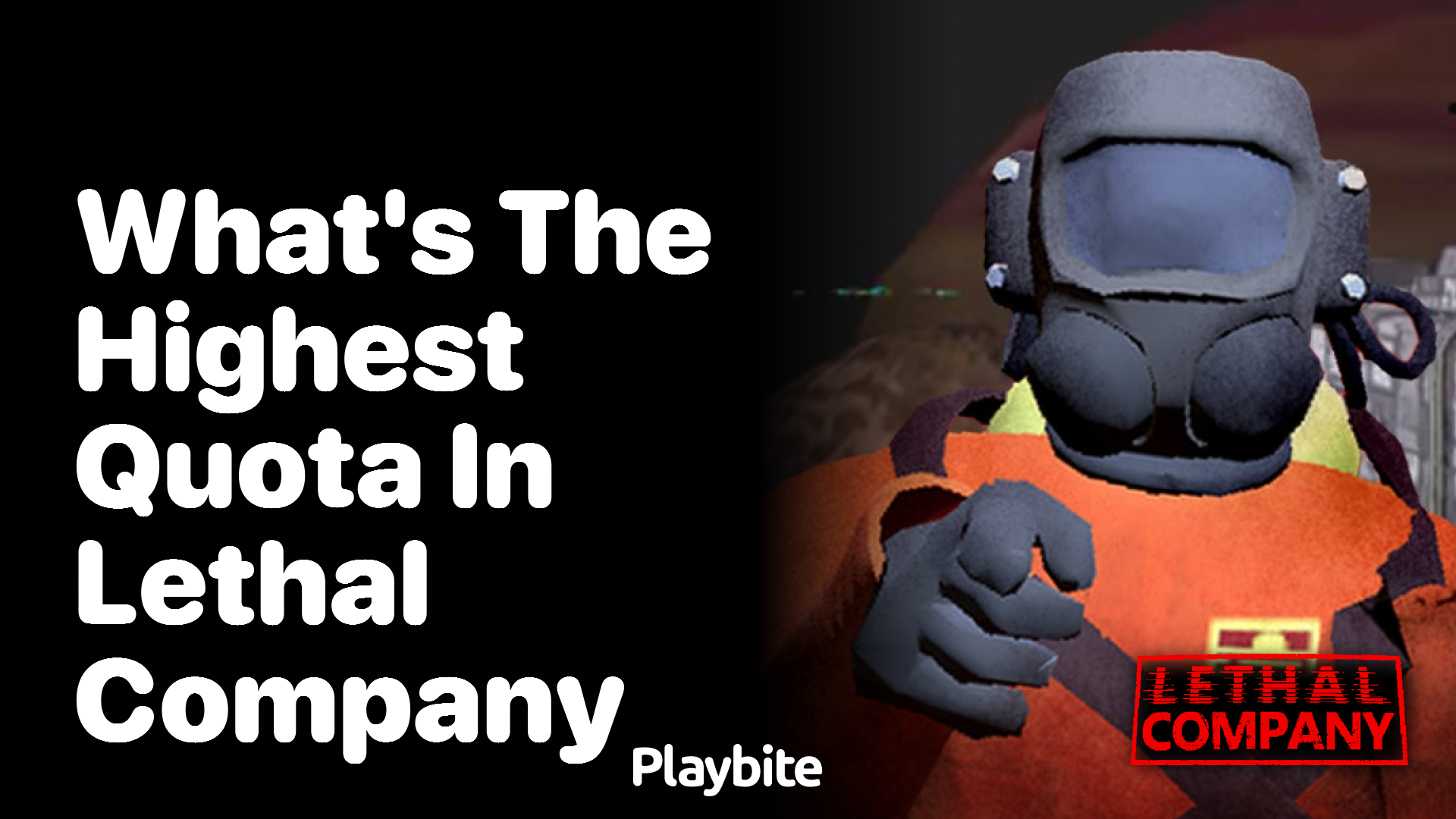 What&#8217;s the highest quota in Lethal Company?